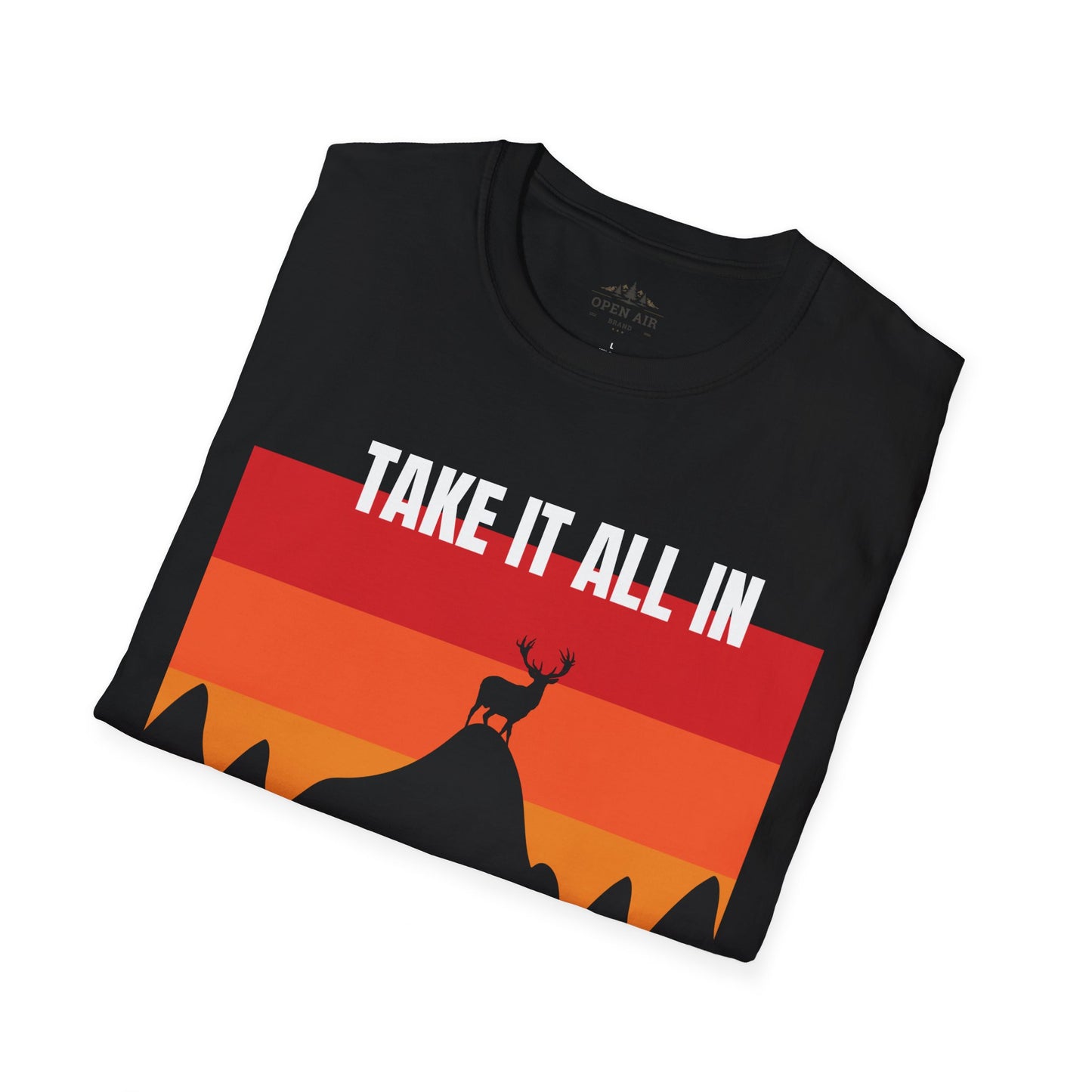 Take it all In T-Shirt