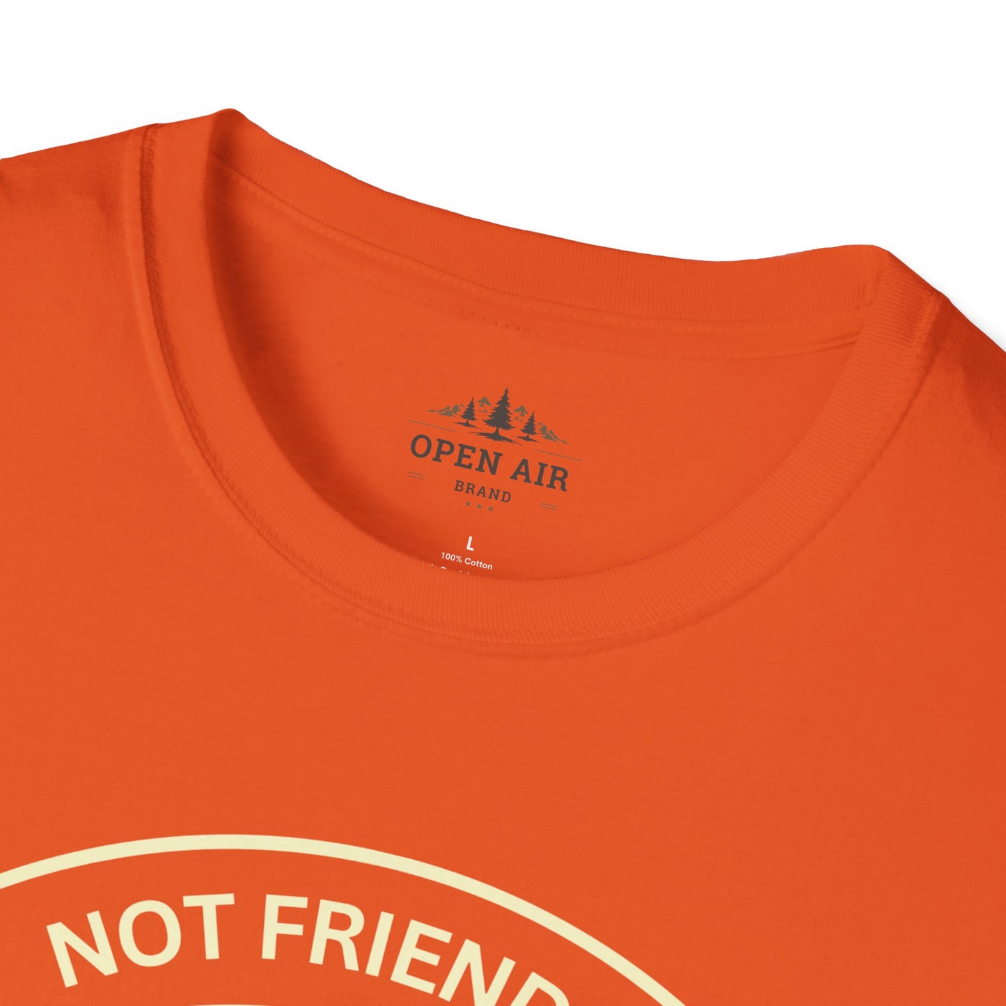 Not friendly do not touch T-Shirt