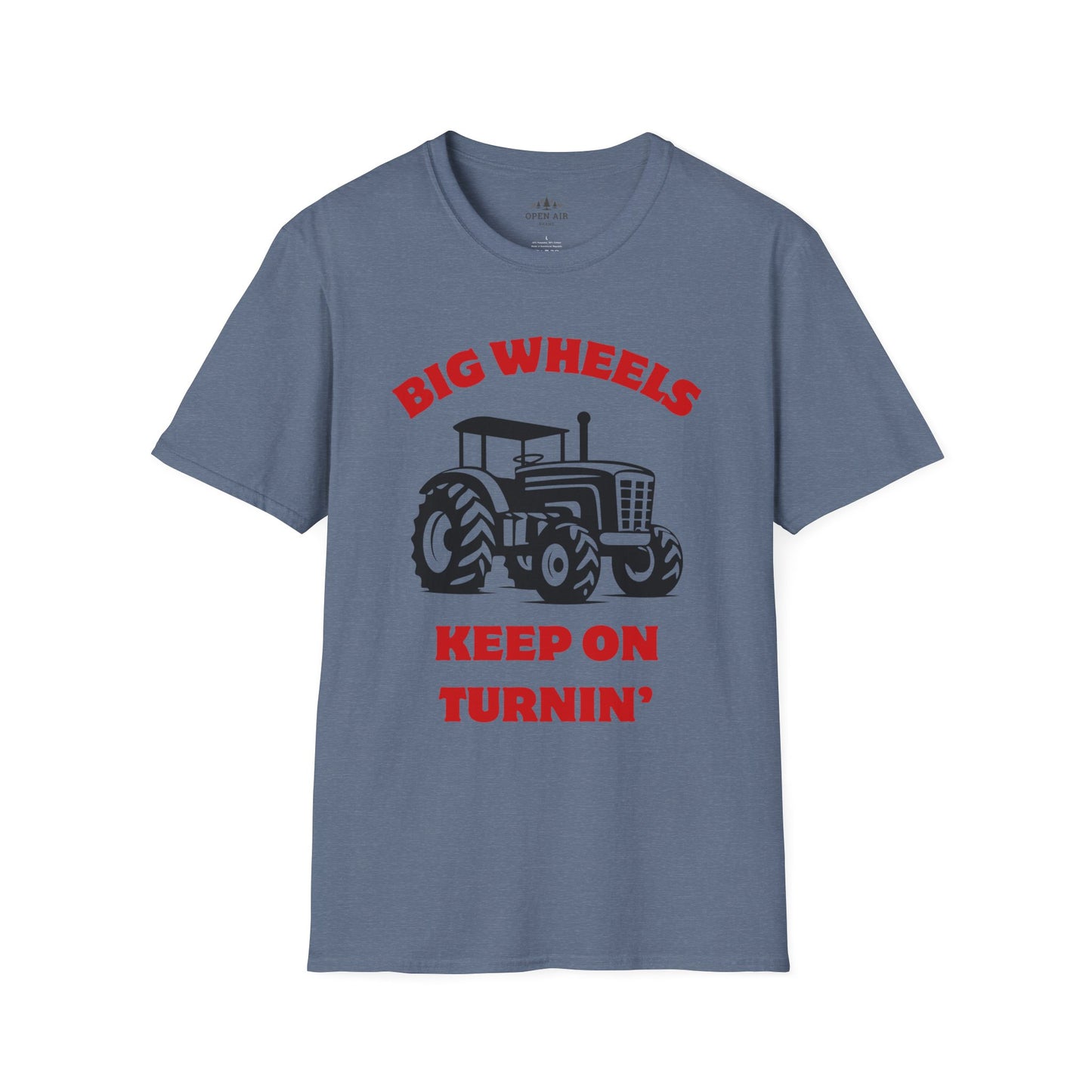 Big Wheels Keep on Turnin' T-Shirt