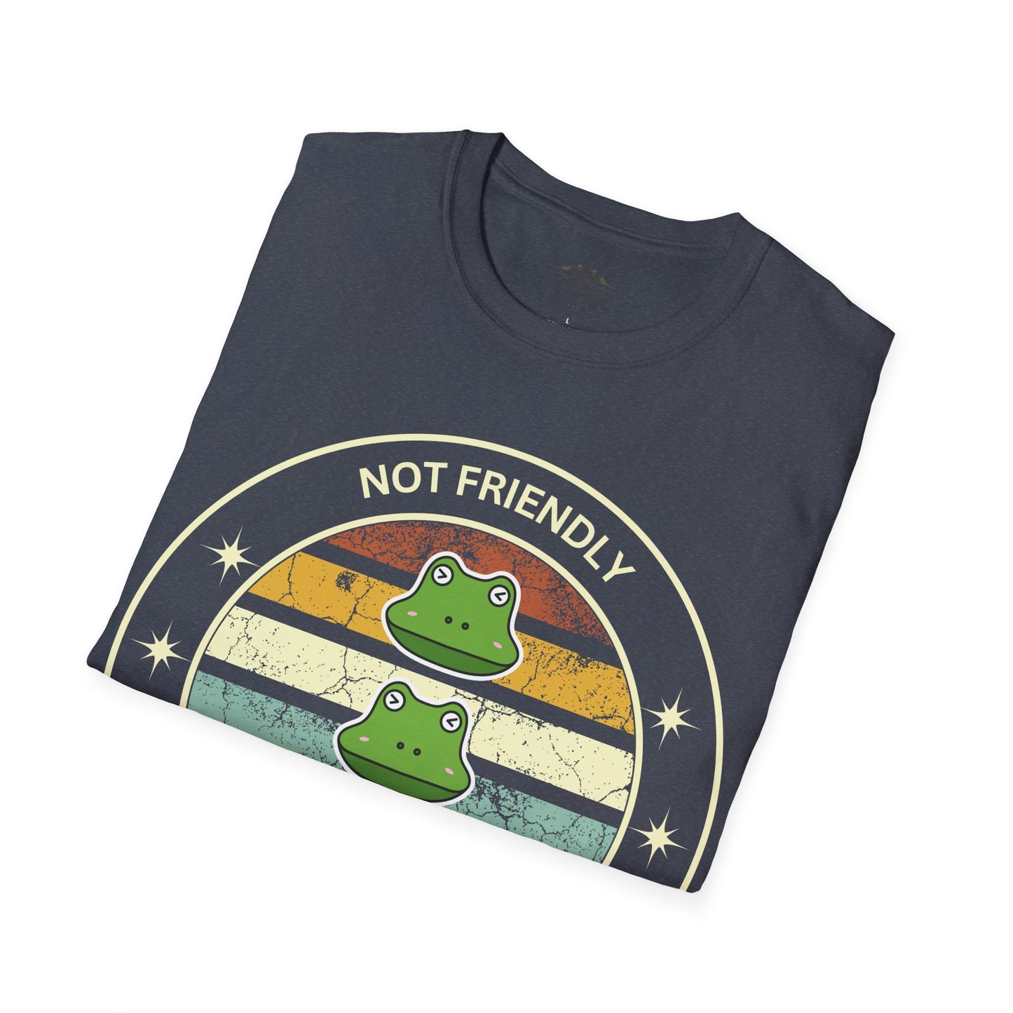 Not friendly do not touch T-Shirt