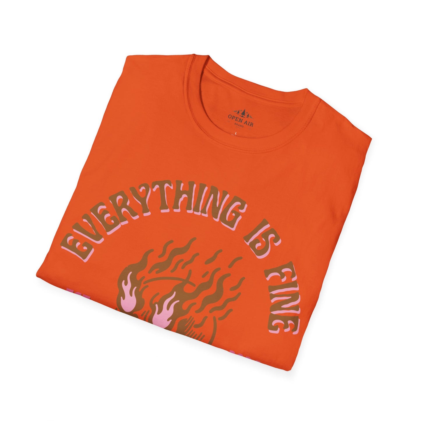 Everything is Fine T-Shirt