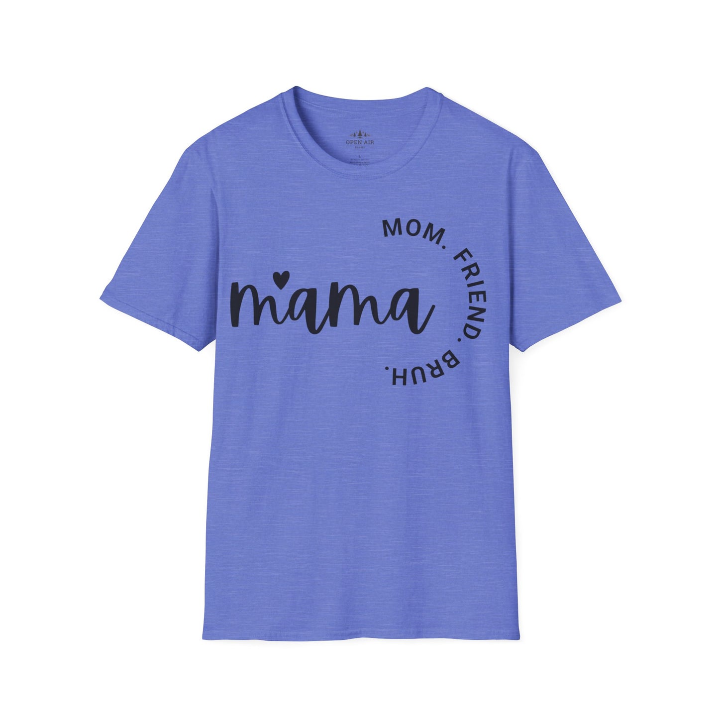 Mama Mom Friend Bruh T-Shirt
