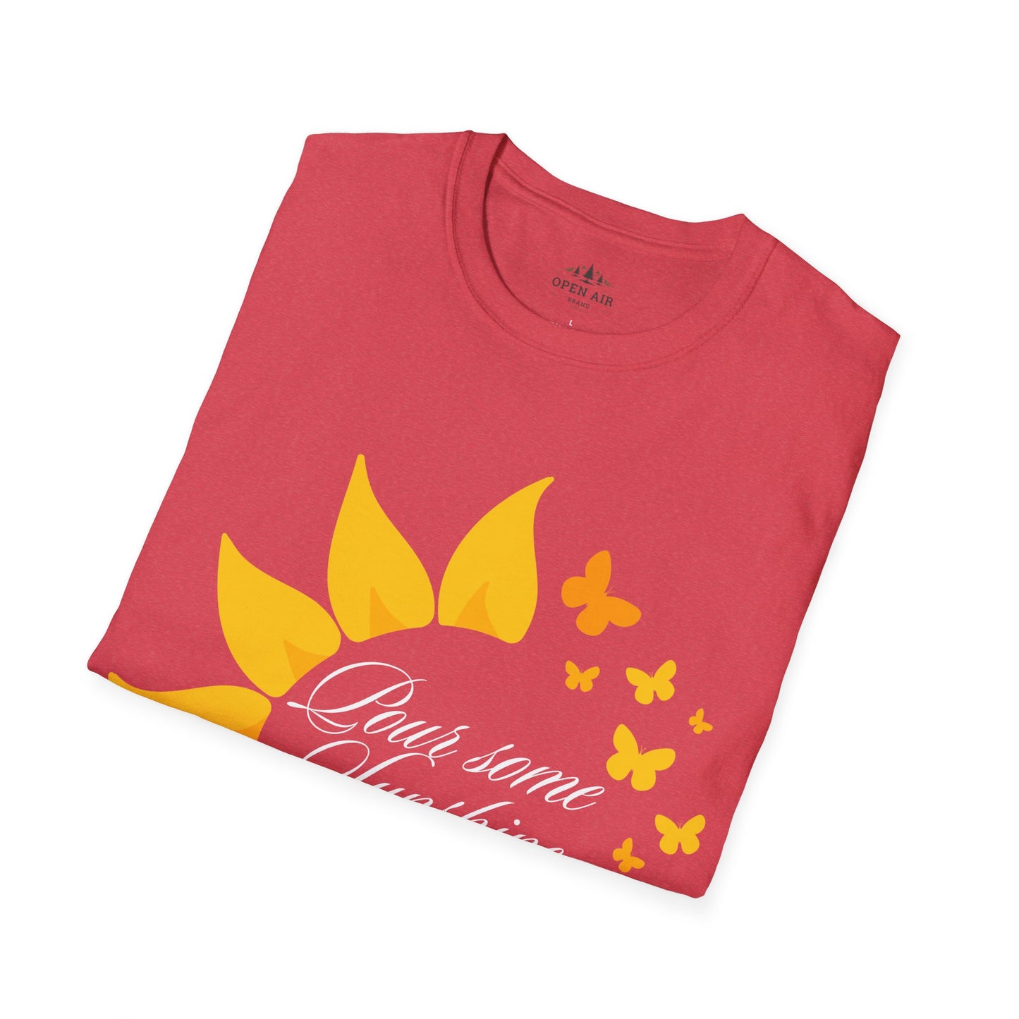 Pour some sunshine on me T-Shirt