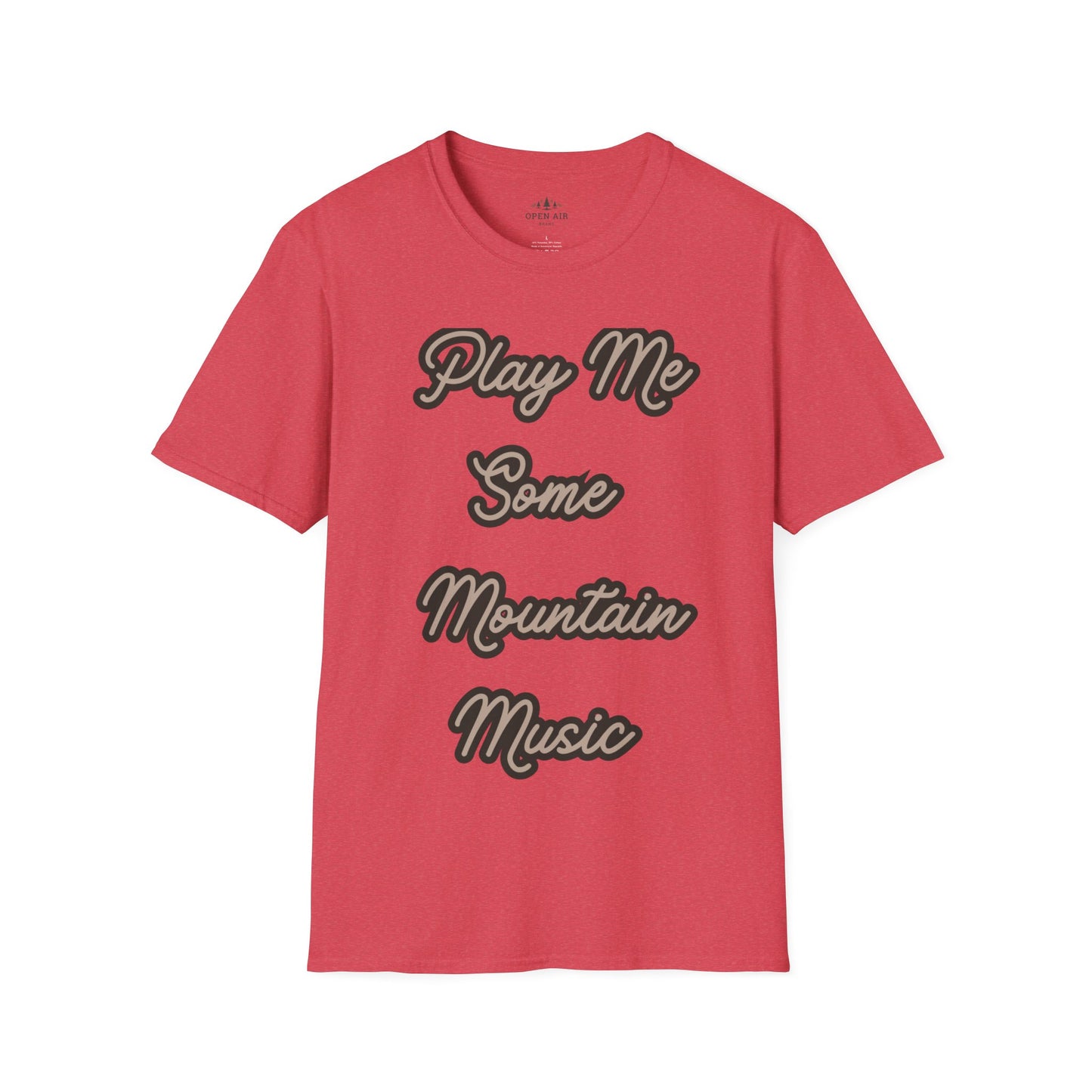 Play me some Mountain Music T-Shirt