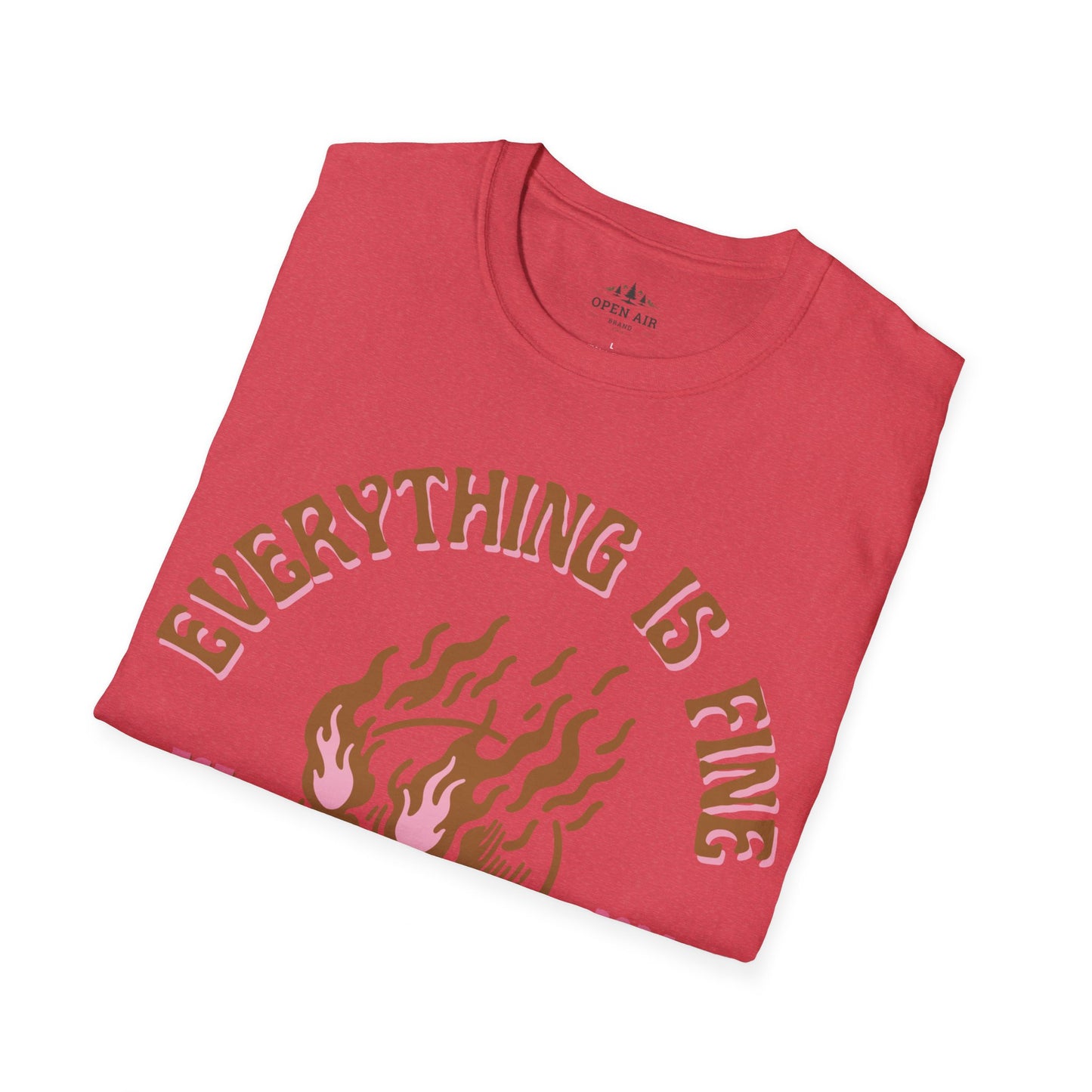 Everything is Fine T-Shirt