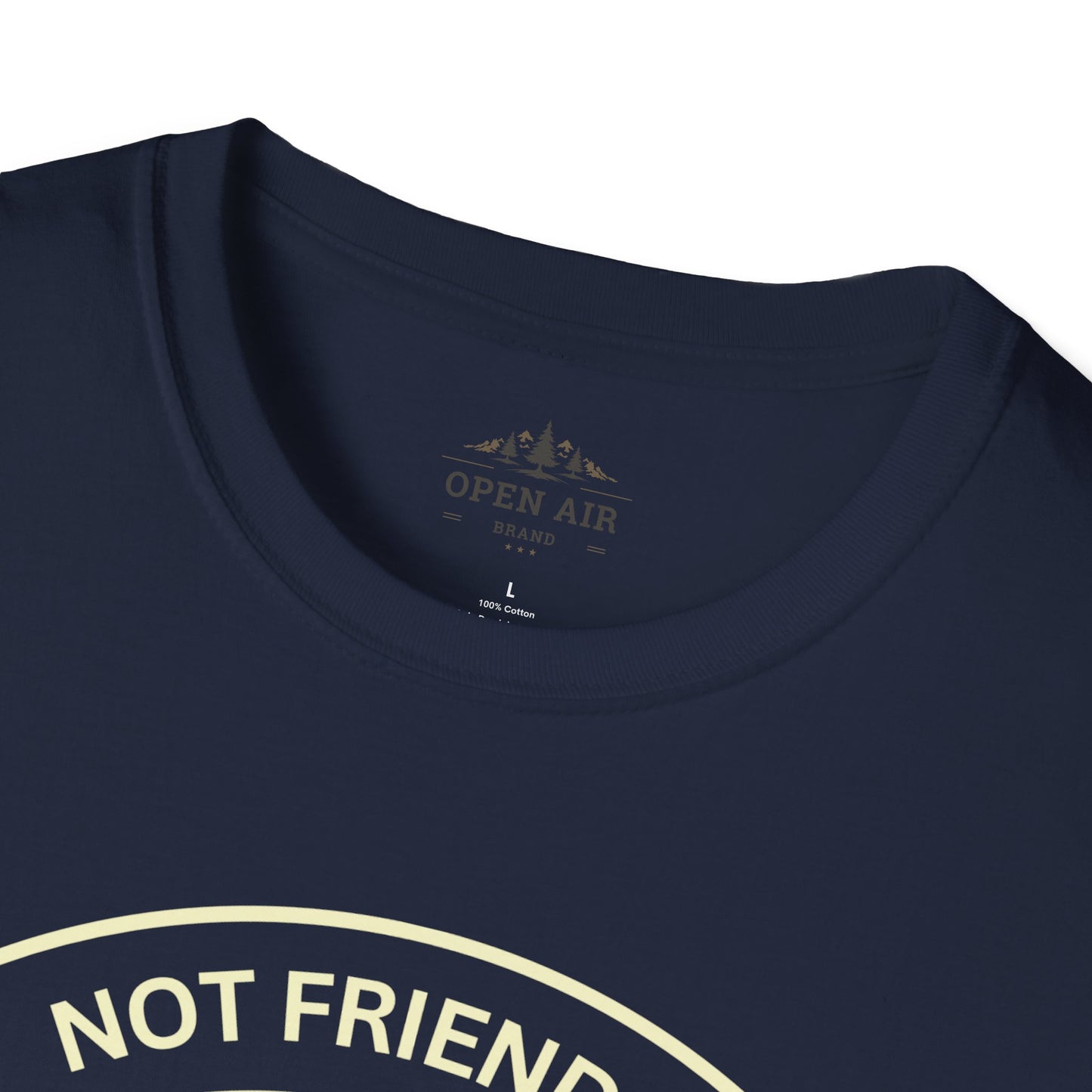 Not friendly do not touch T-Shirt