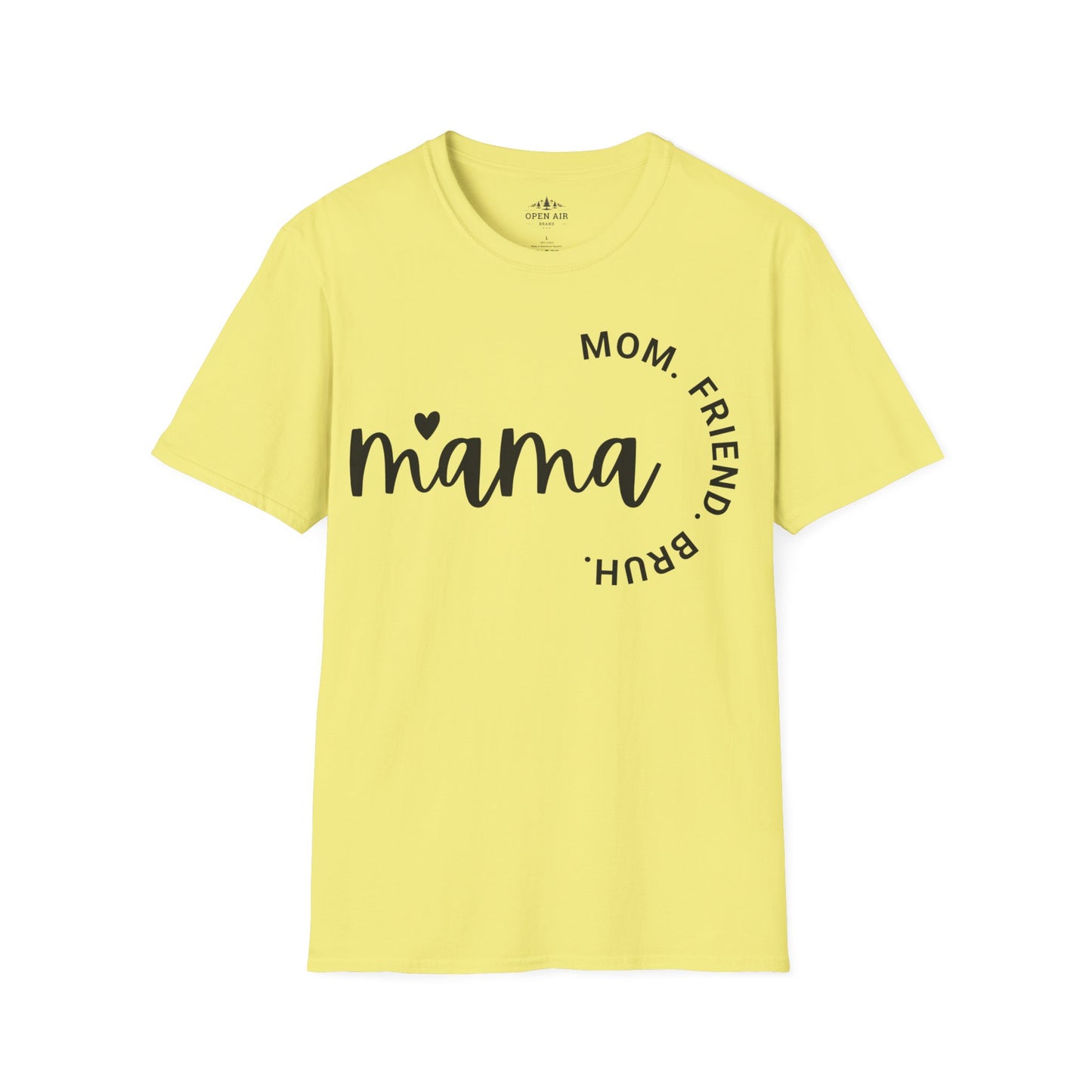 Mama Mom Friend Bruh T-Shirt