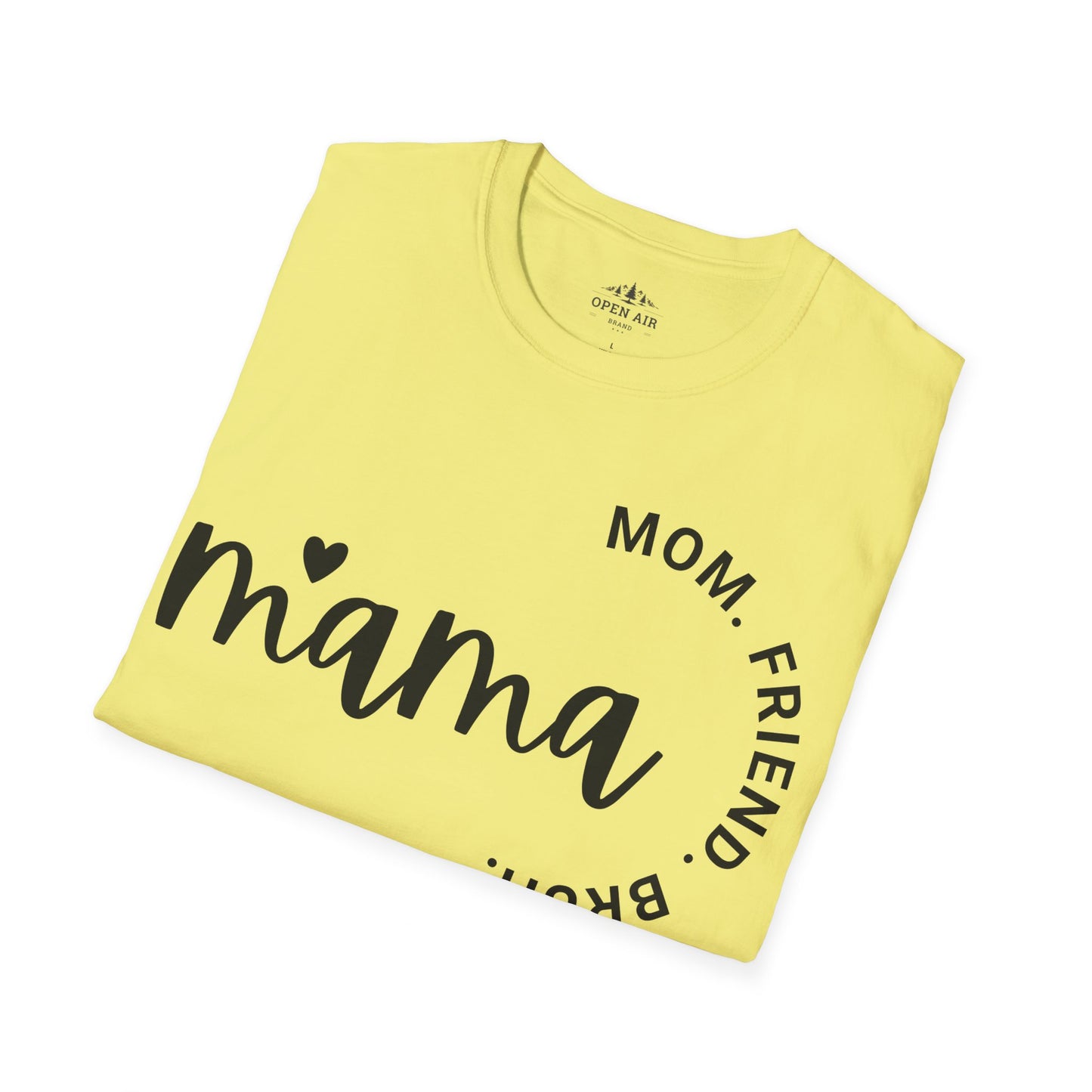 Mama Mom Friend Bruh T-Shirt