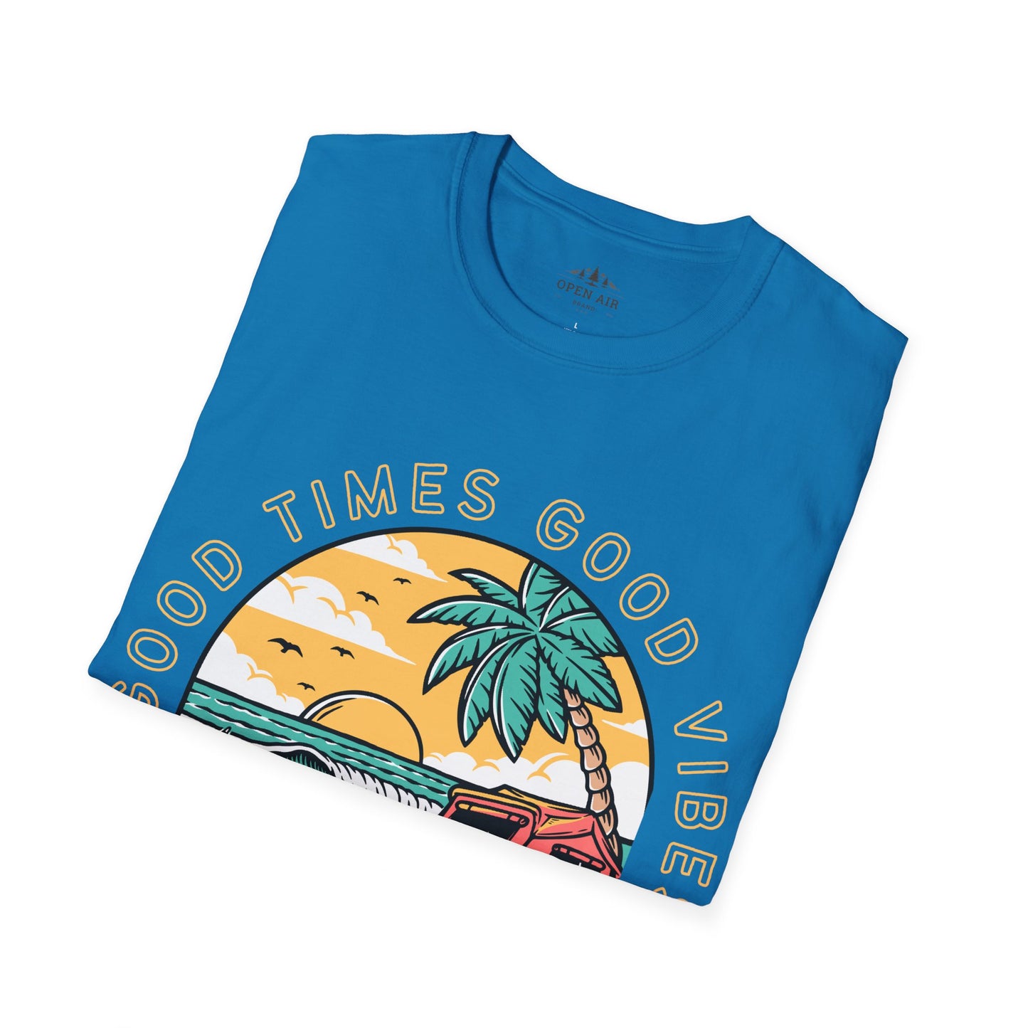 Good Times Good Vibes T-Shirt