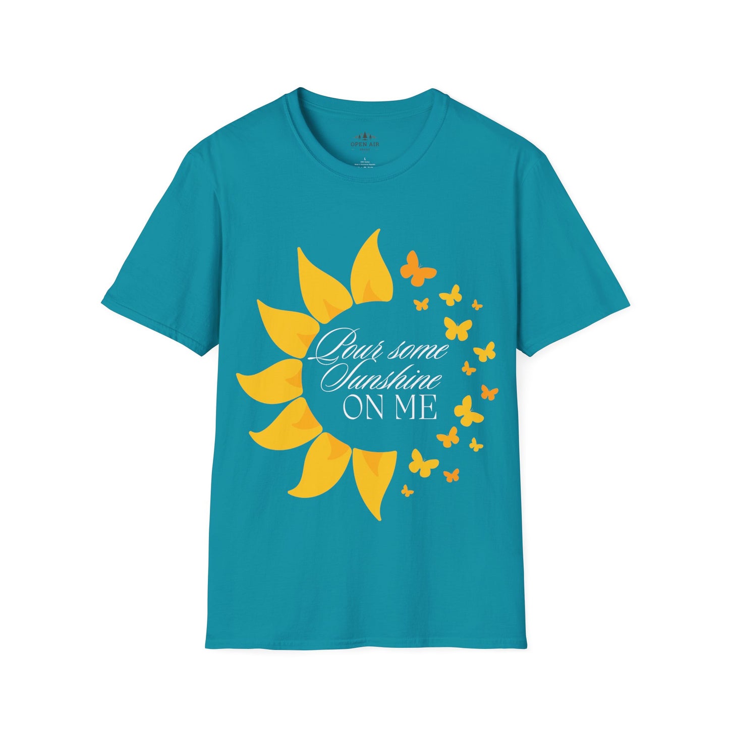 Pour some sunshine on me T-Shirt