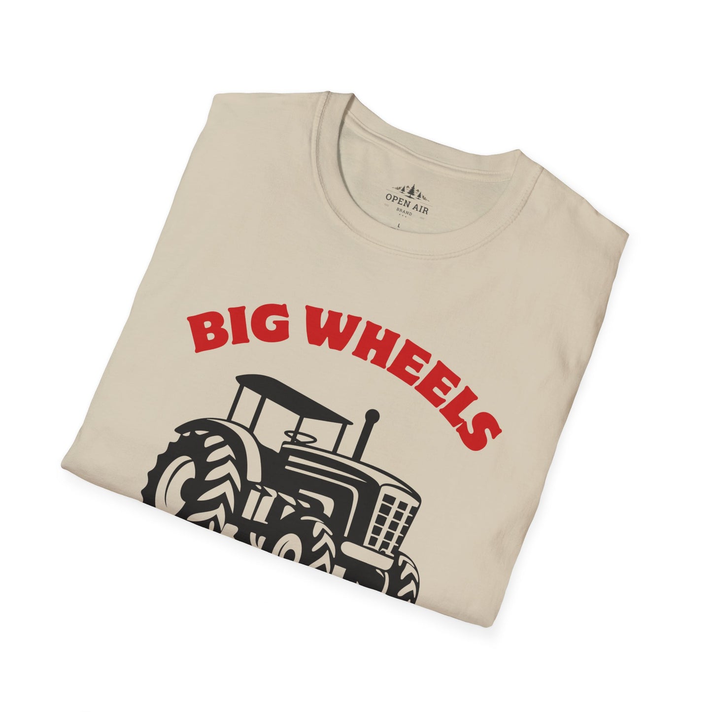 Big Wheels Keep on Turnin' T-Shirt
