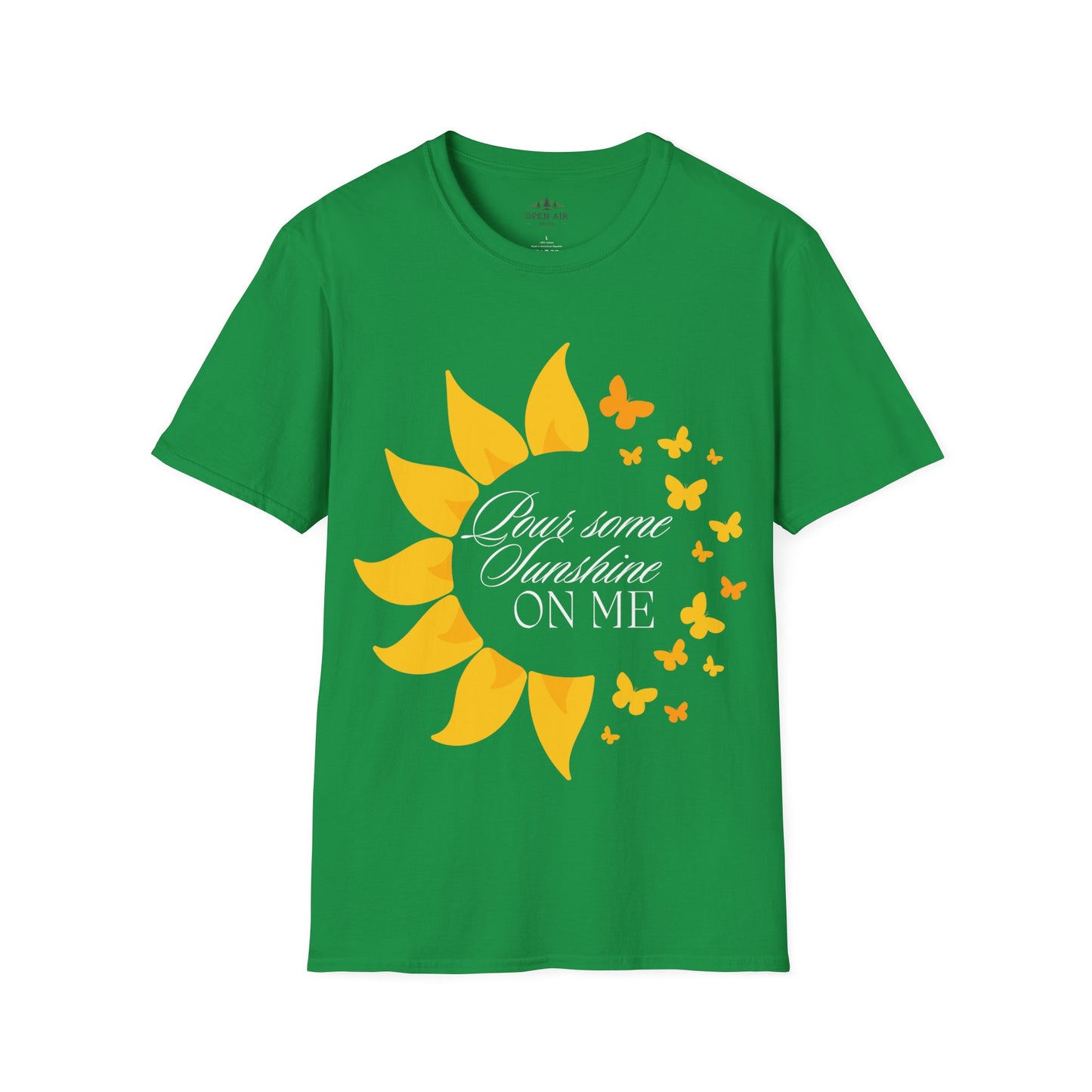 Pour some sunshine on me T-Shirt