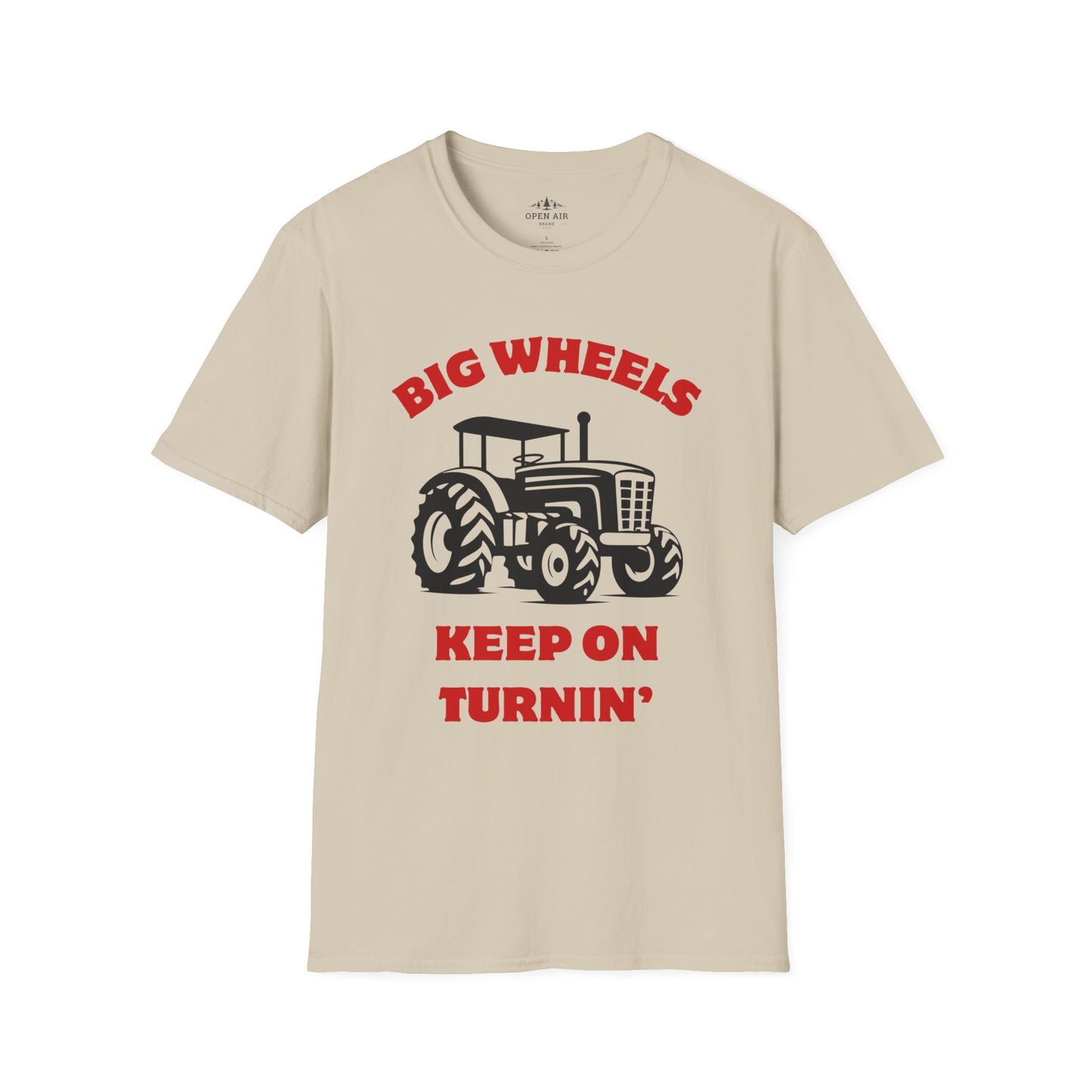 Big Wheels Keep on Turnin' T-Shirt