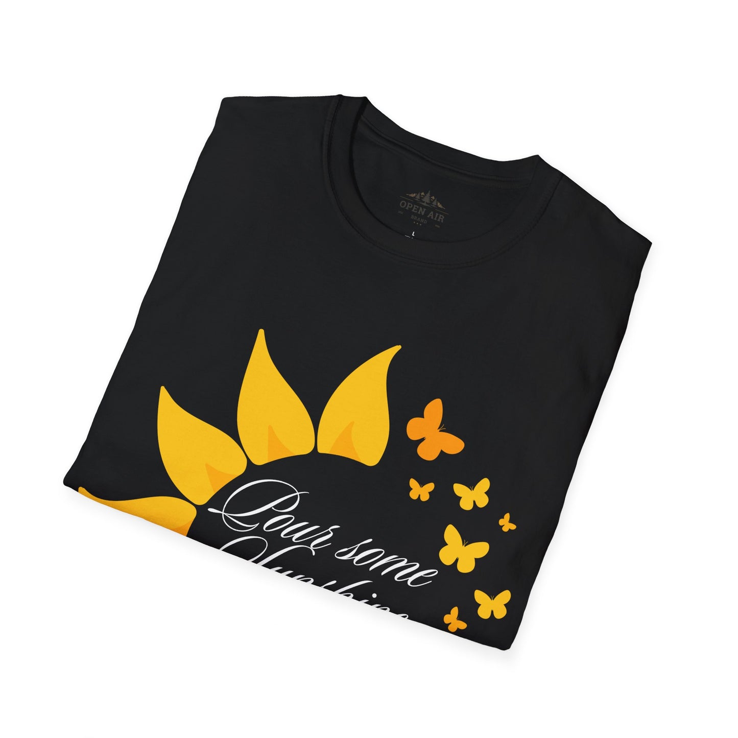 Pour some sunshine on me T-Shirt
