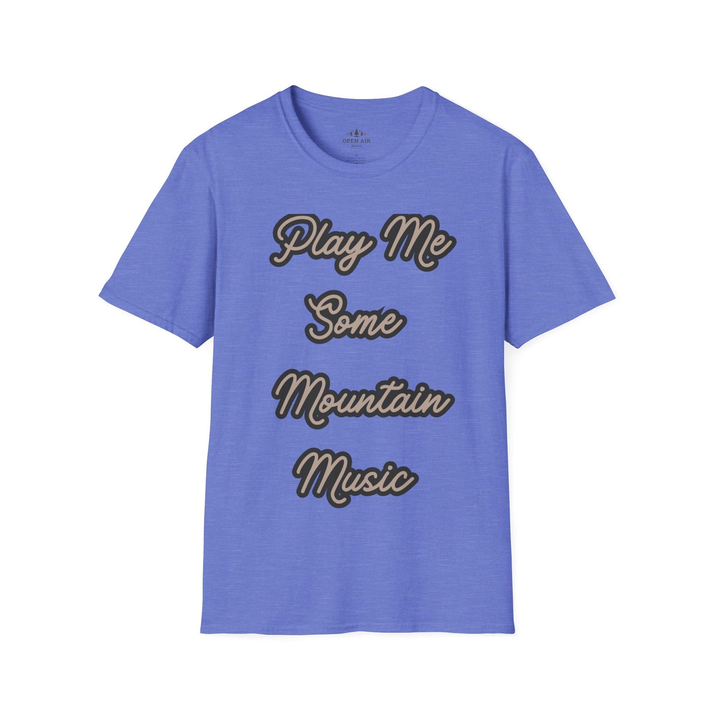 Play me some Mountain Music T-Shirt