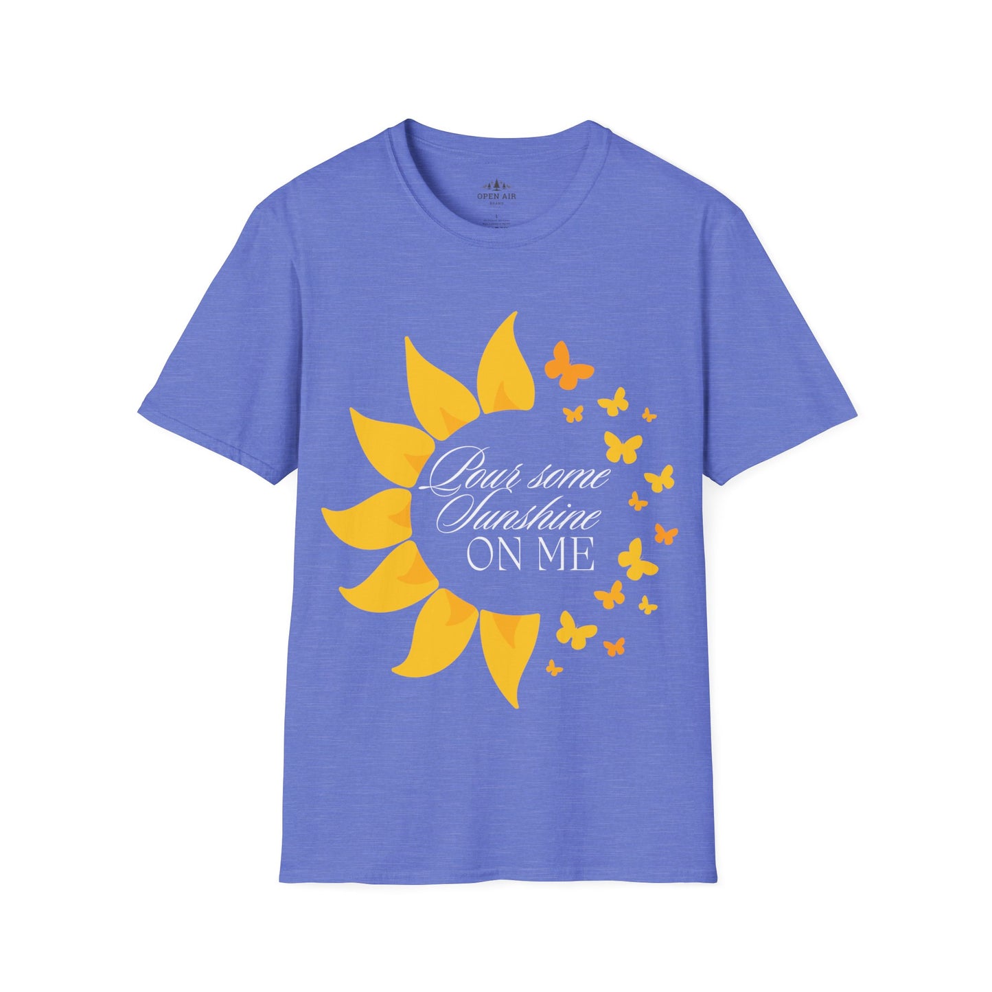 Pour some sunshine on me T-Shirt