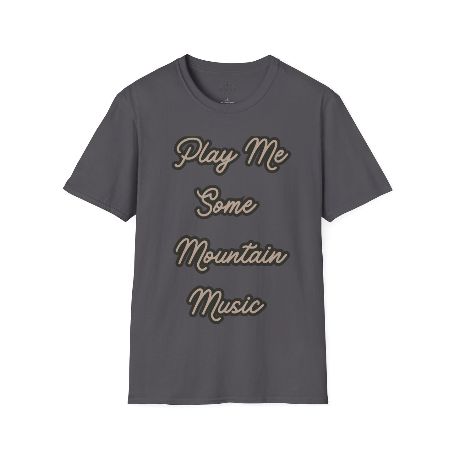 Play me some Mountain Music T-Shirt