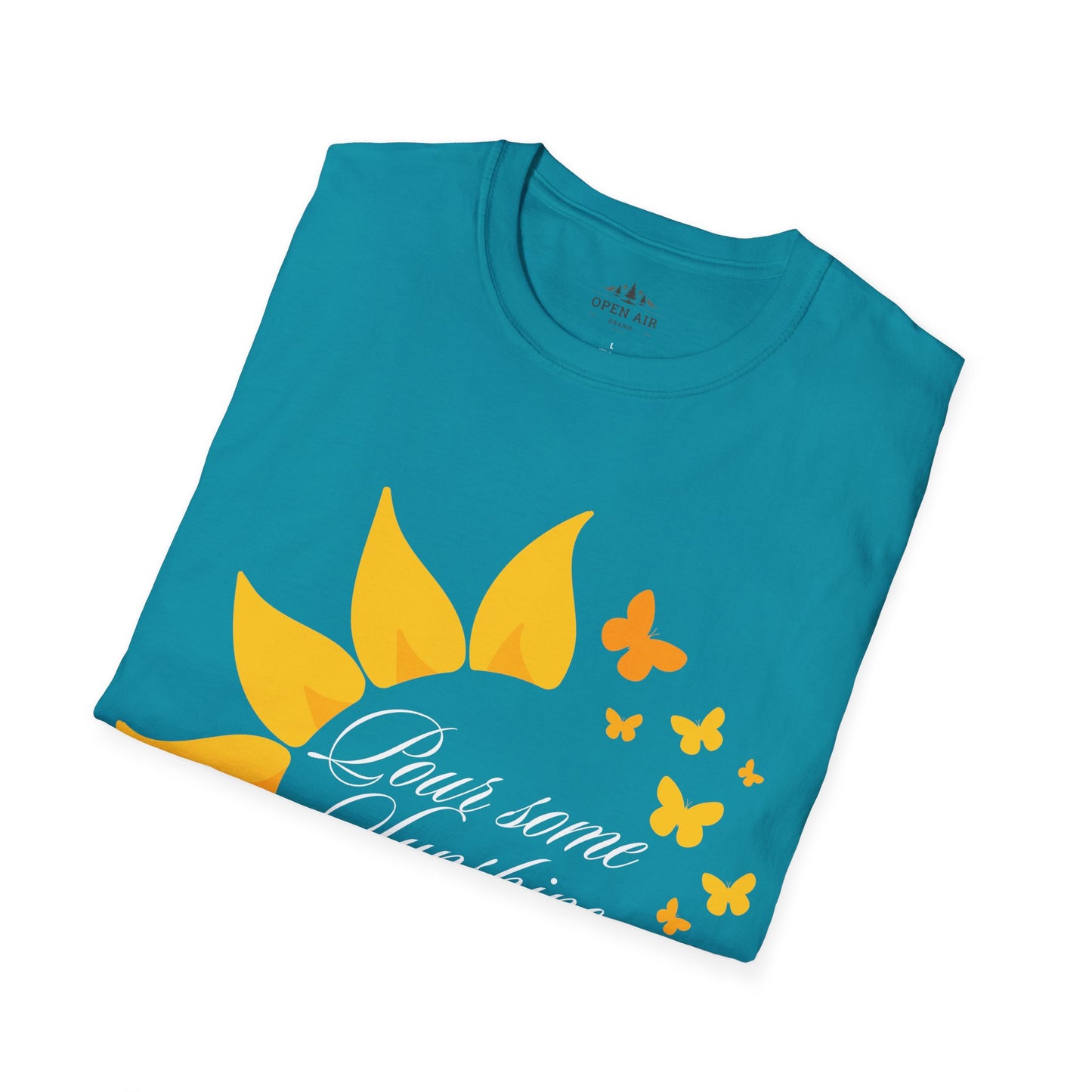 Pour some sunshine on me T-Shirt