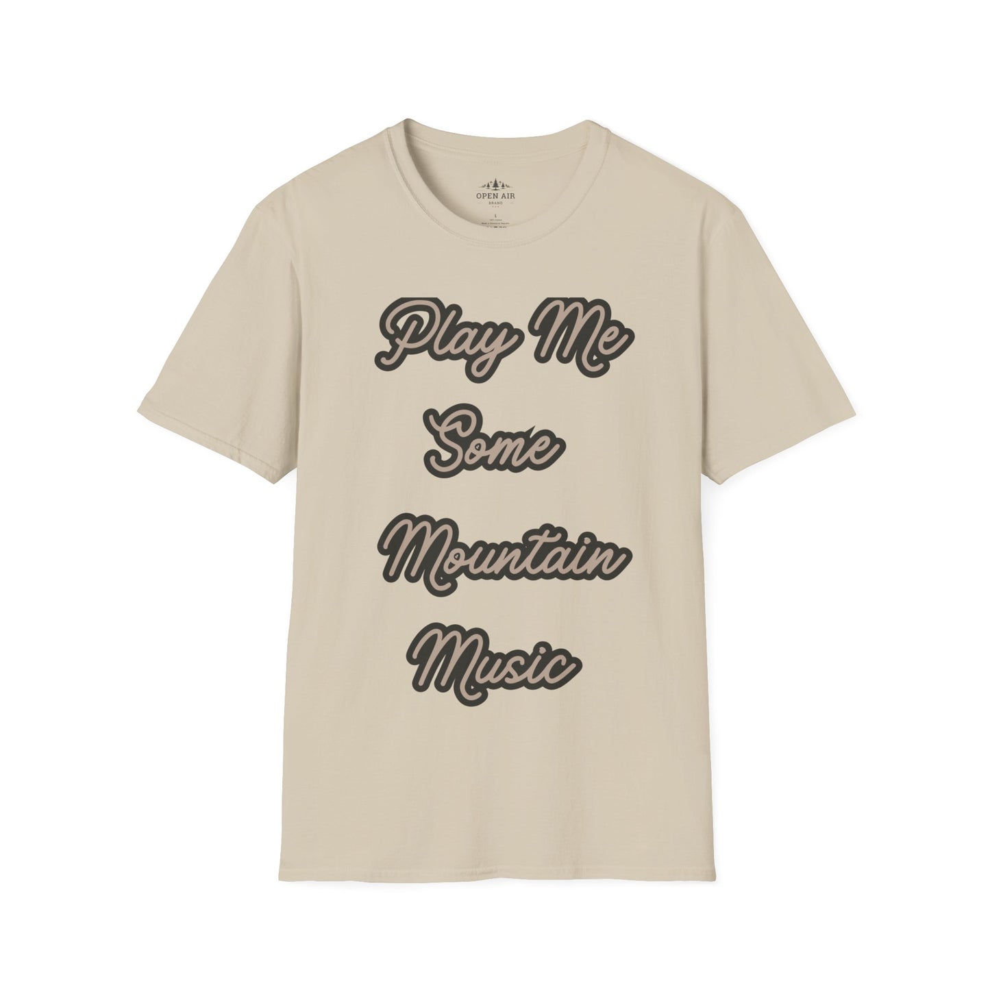 Play me some Mountain Music T-Shirt