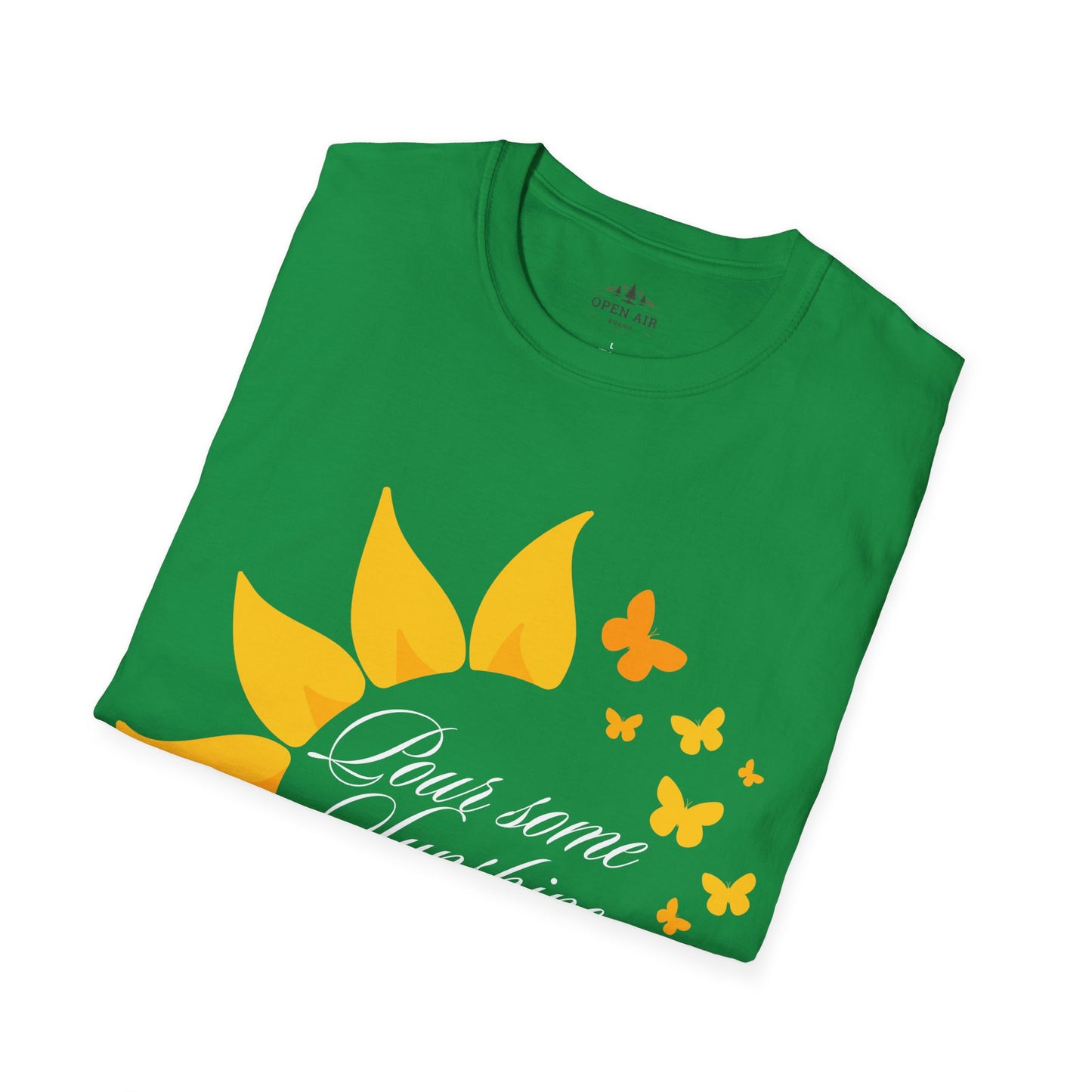 Pour some sunshine on me T-Shirt