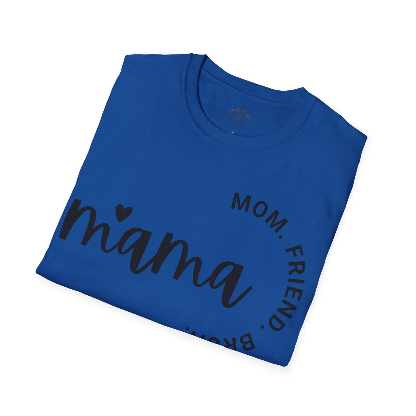 Mama Mom Friend Bruh T-Shirt
