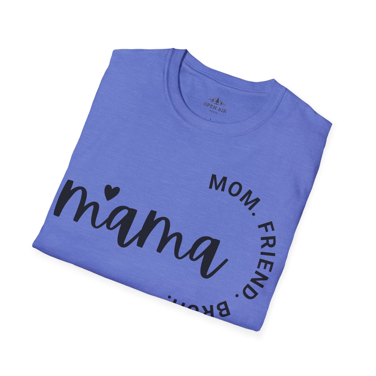 Mama Mom Friend Bruh T-Shirt