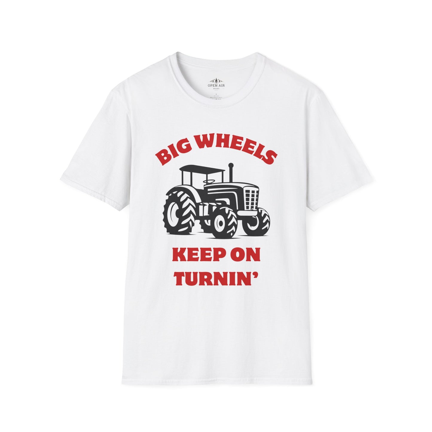 Big Wheels Keep on Turnin' T-Shirt