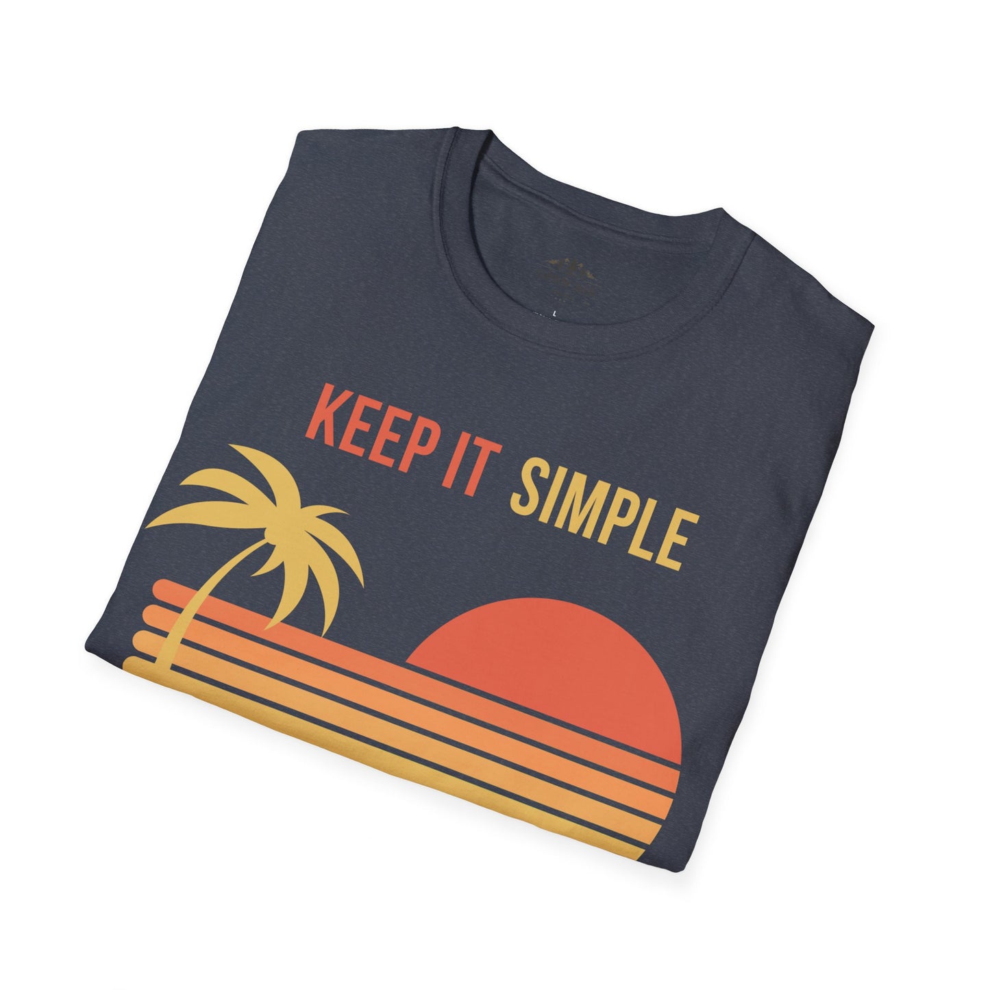 Keep it Simple T-Shirt