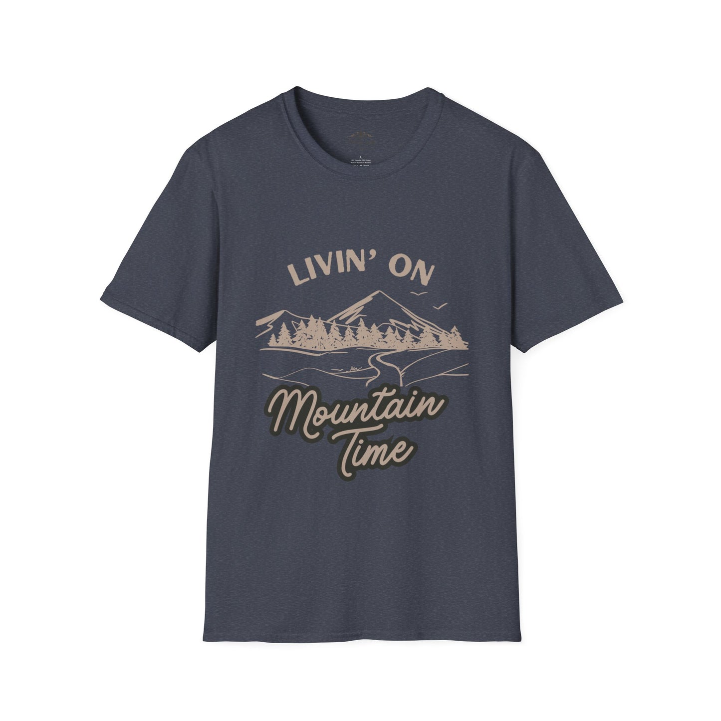 Livin' on Mountain Time T-Shirt
