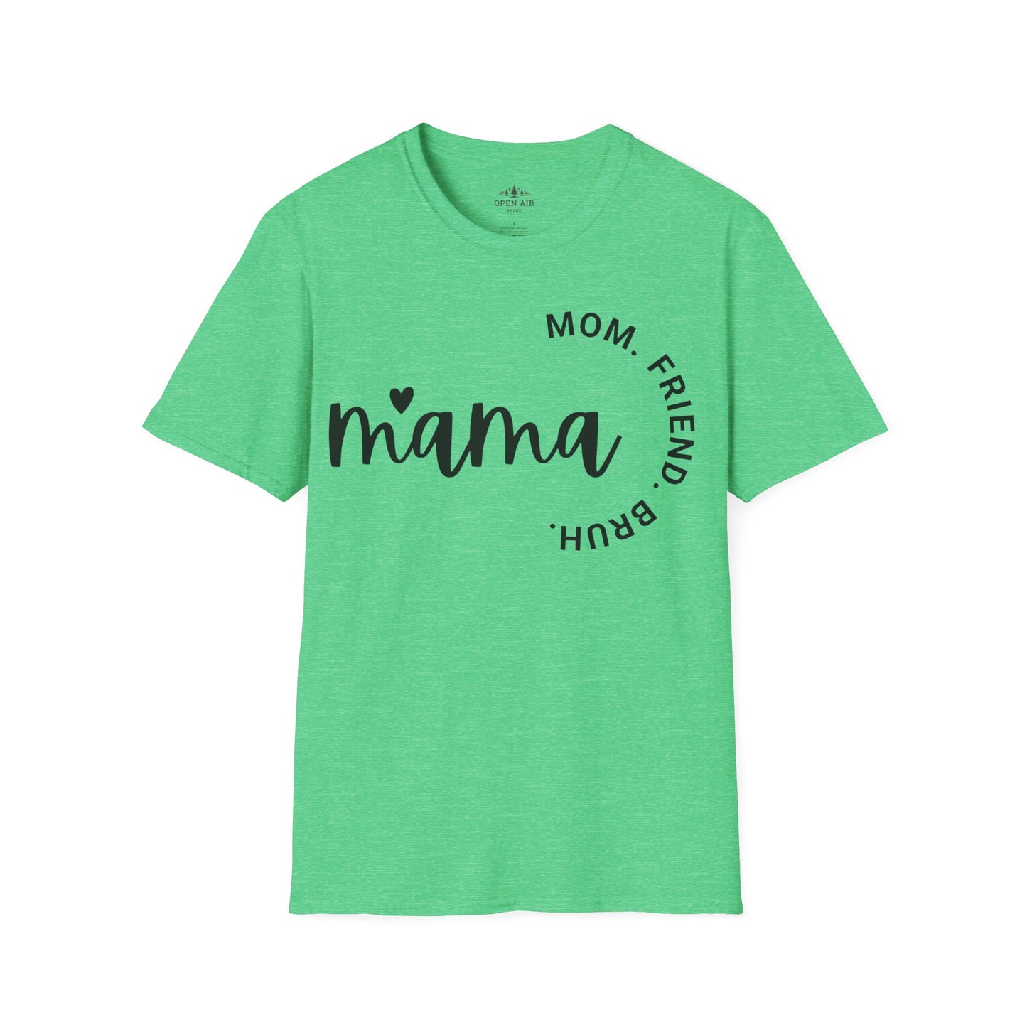 Mama Mom Friend Bruh T-Shirt
