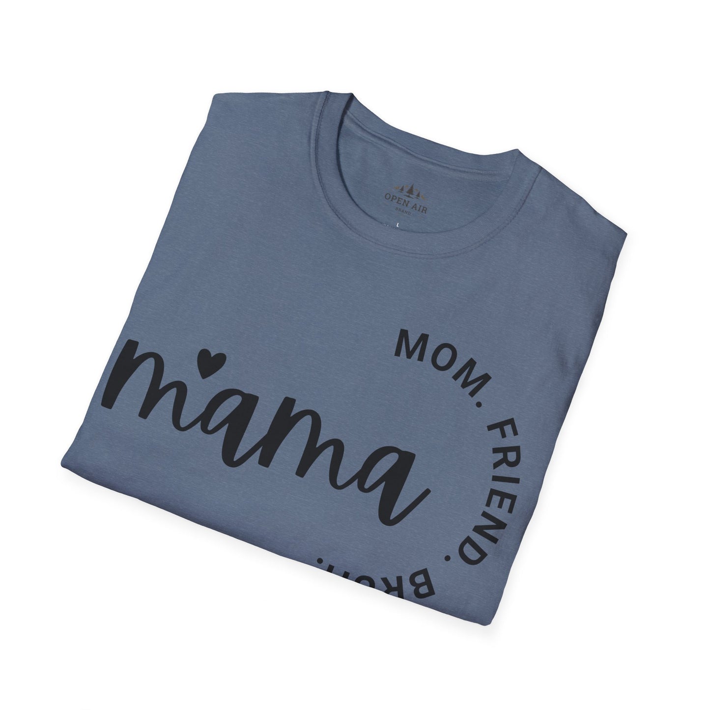 Mama Mom Friend Bruh T-Shirt