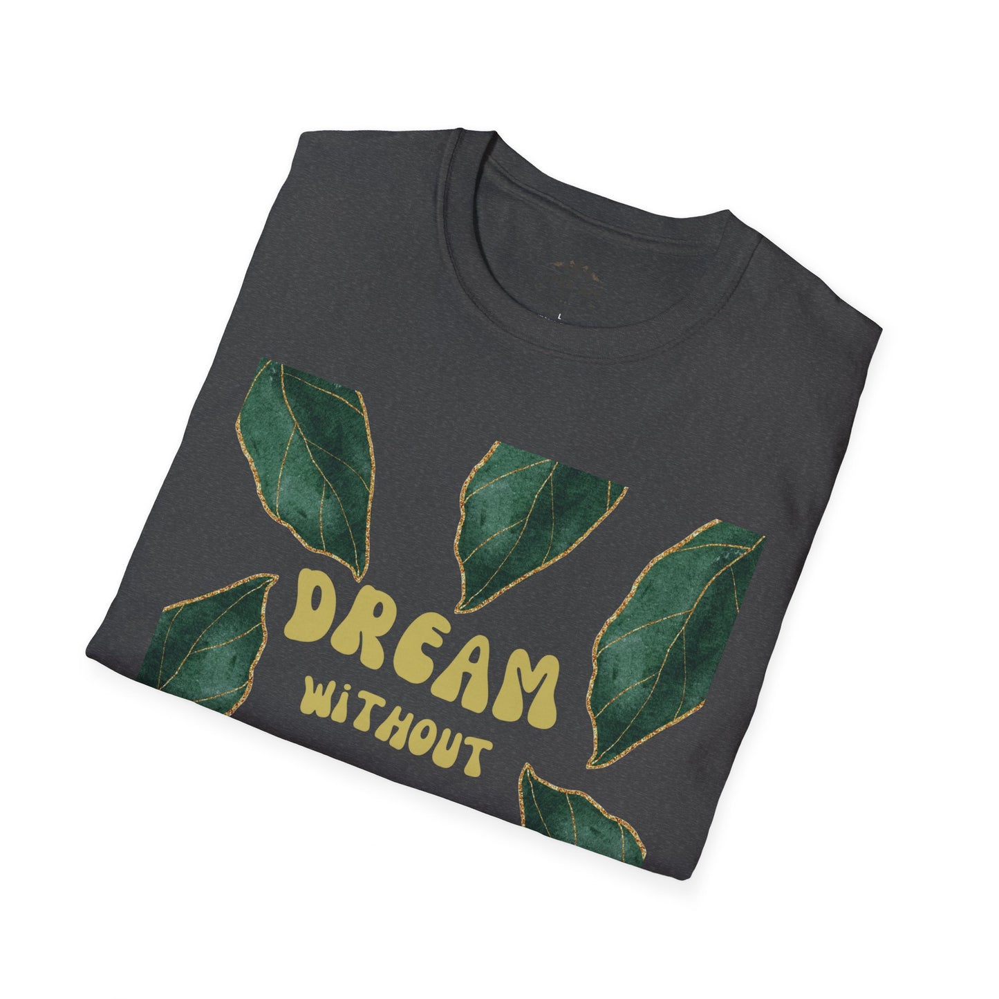 Dream without limits T-Shirt