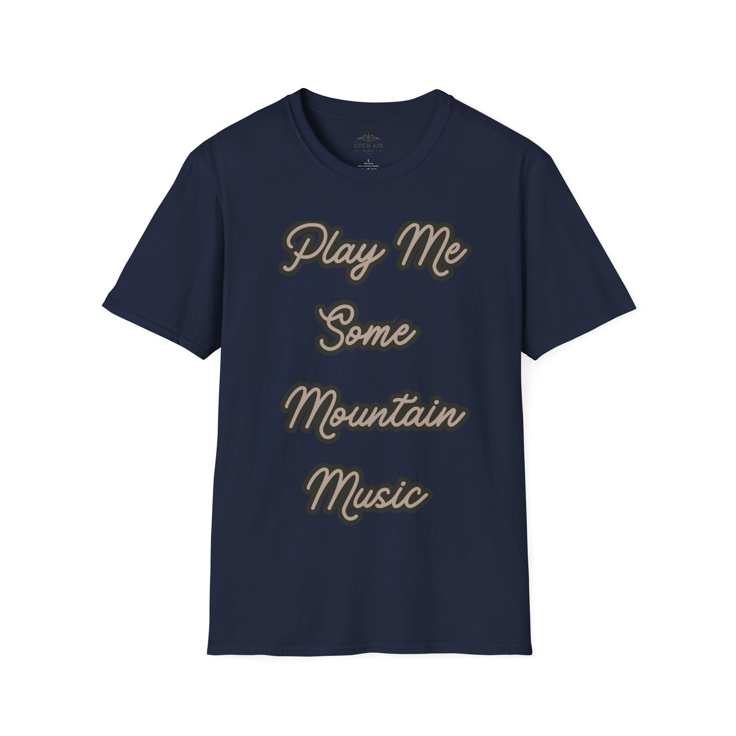 Play me some Mountain Music T-Shirt