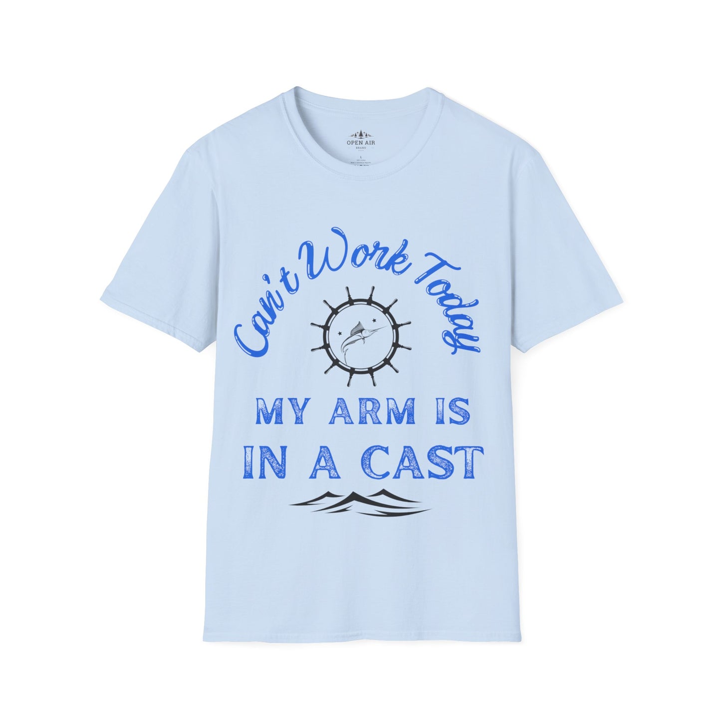 Cant work today My arm is in a cast T-Shirt