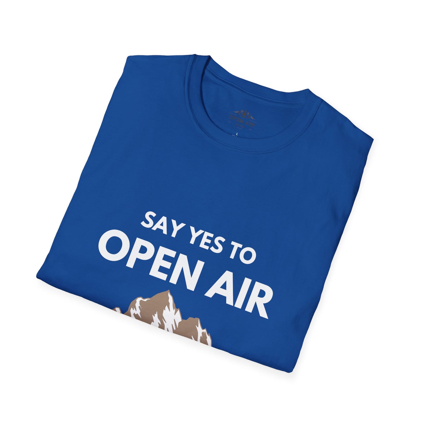 Say Yes to Open Air T-Shirt