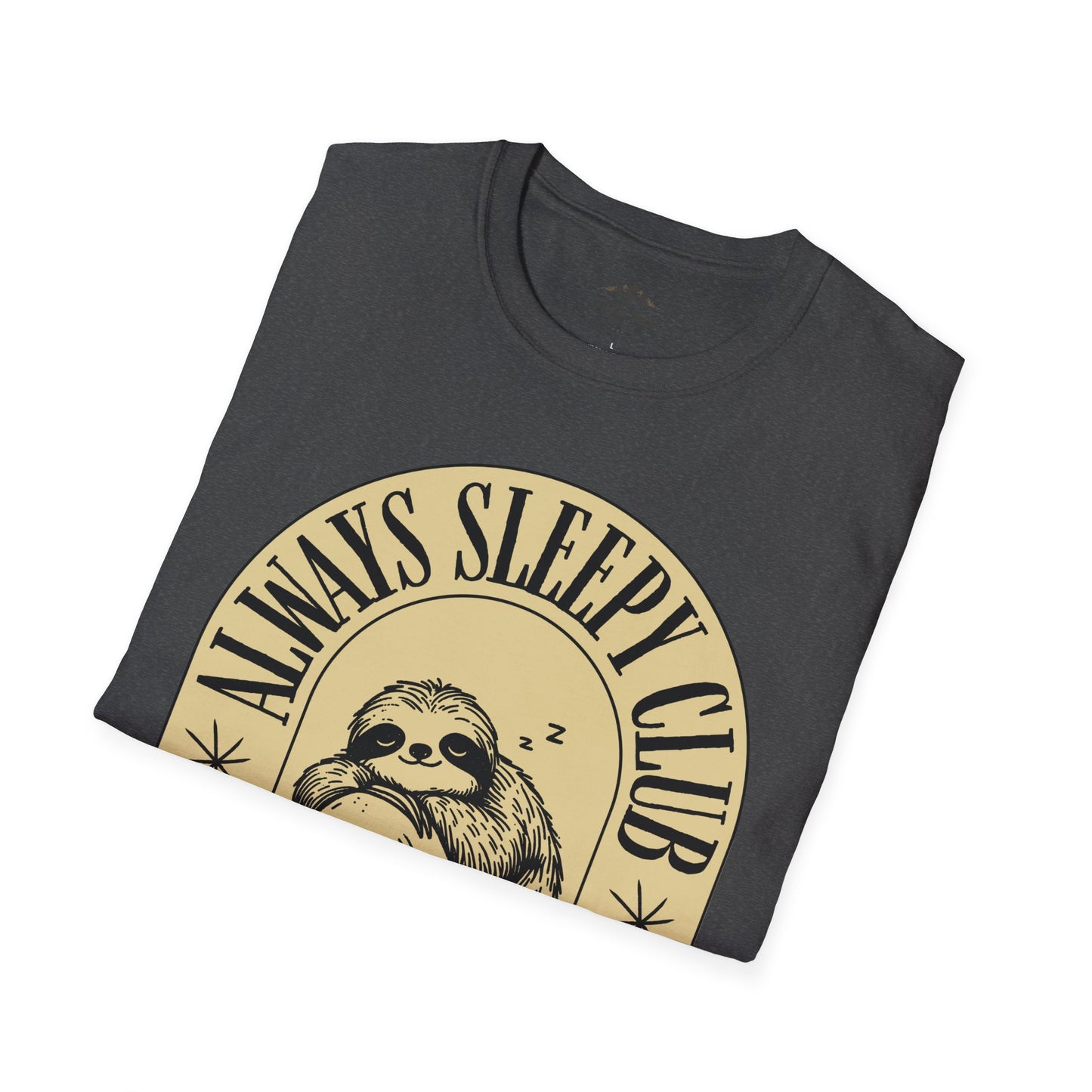 Always Sleepy T-Shirt
