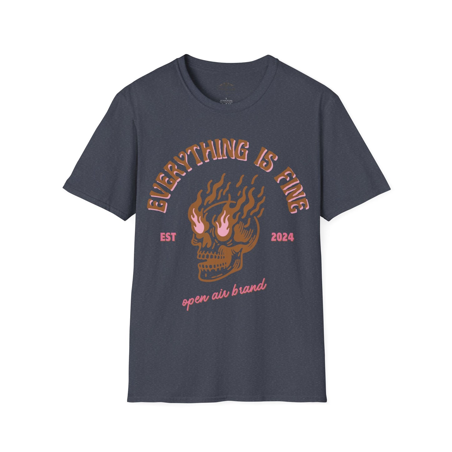 Everything is Fine T-Shirt