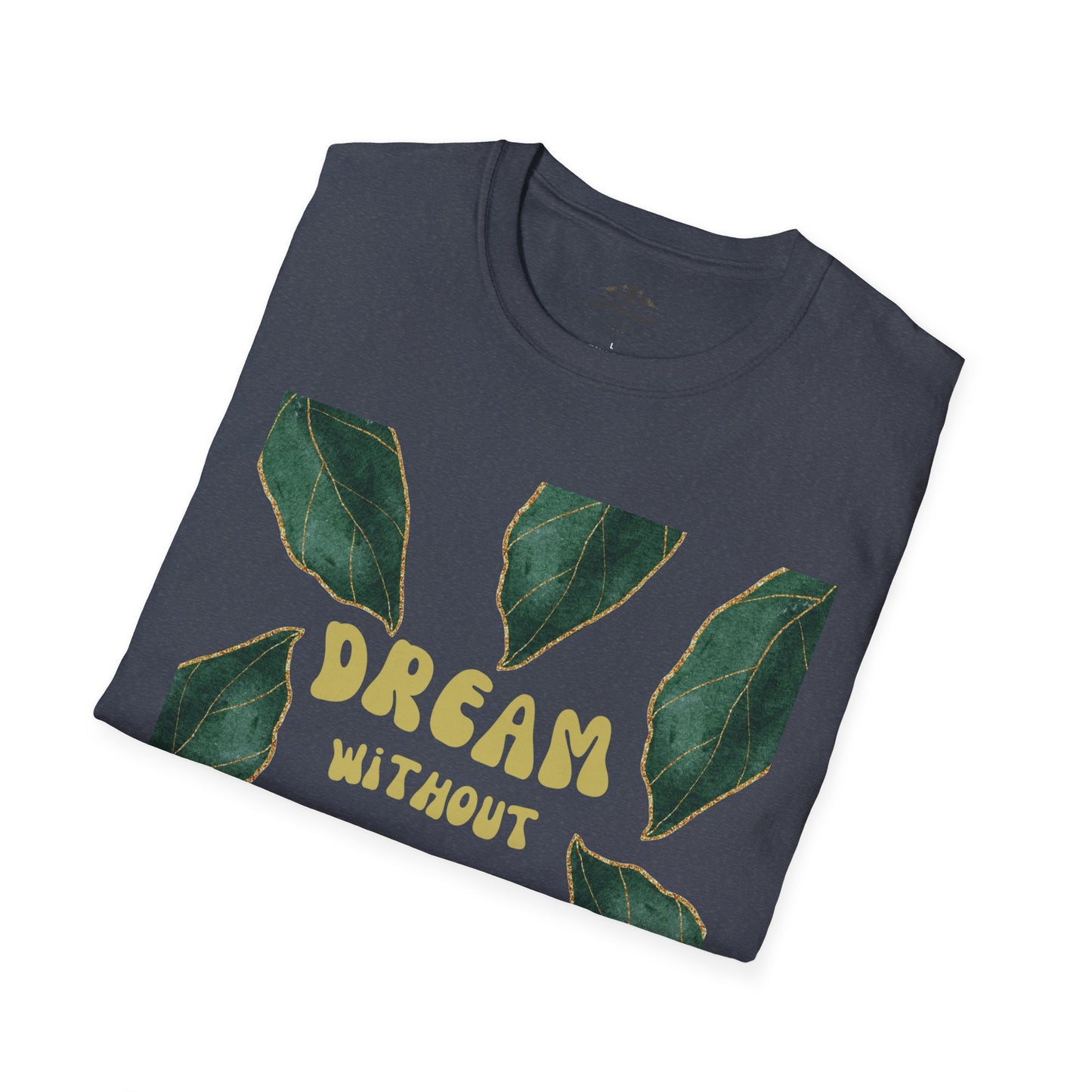 Dream without limits T-Shirt