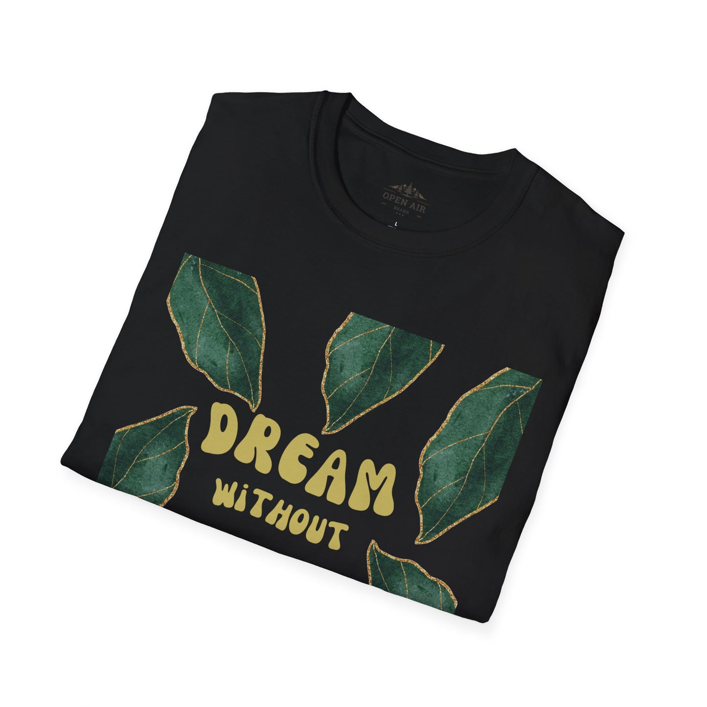 Dream without limits T-Shirt