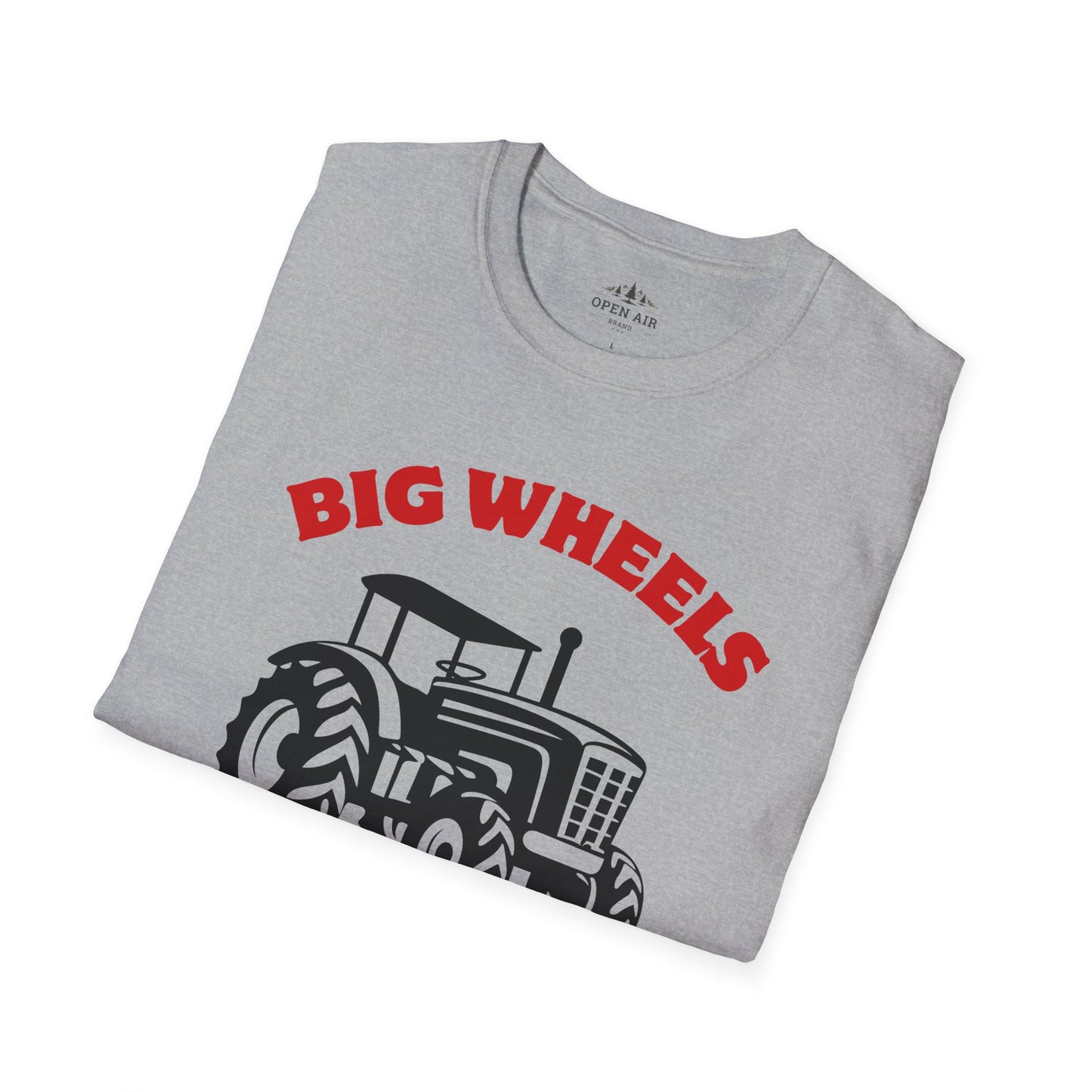 Big Wheels Keep on Turnin' T-Shirt