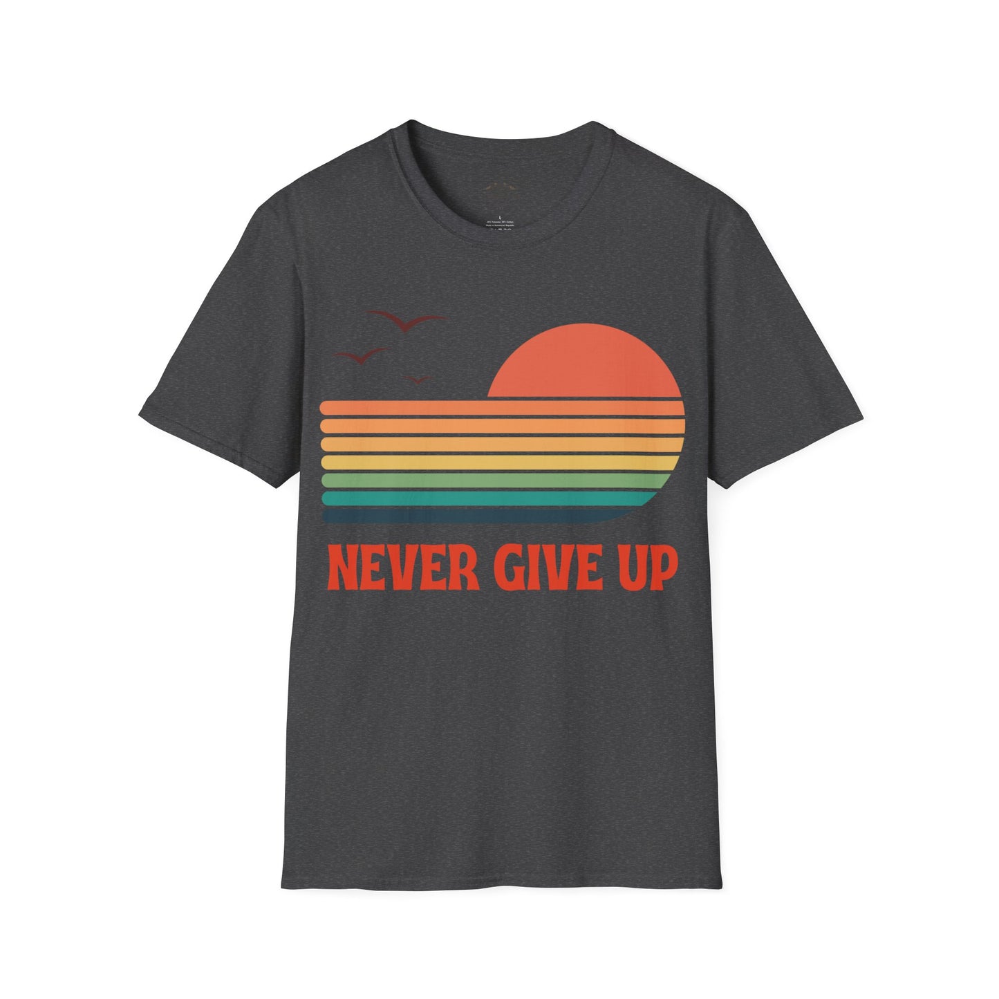 Never give up T-Shirt