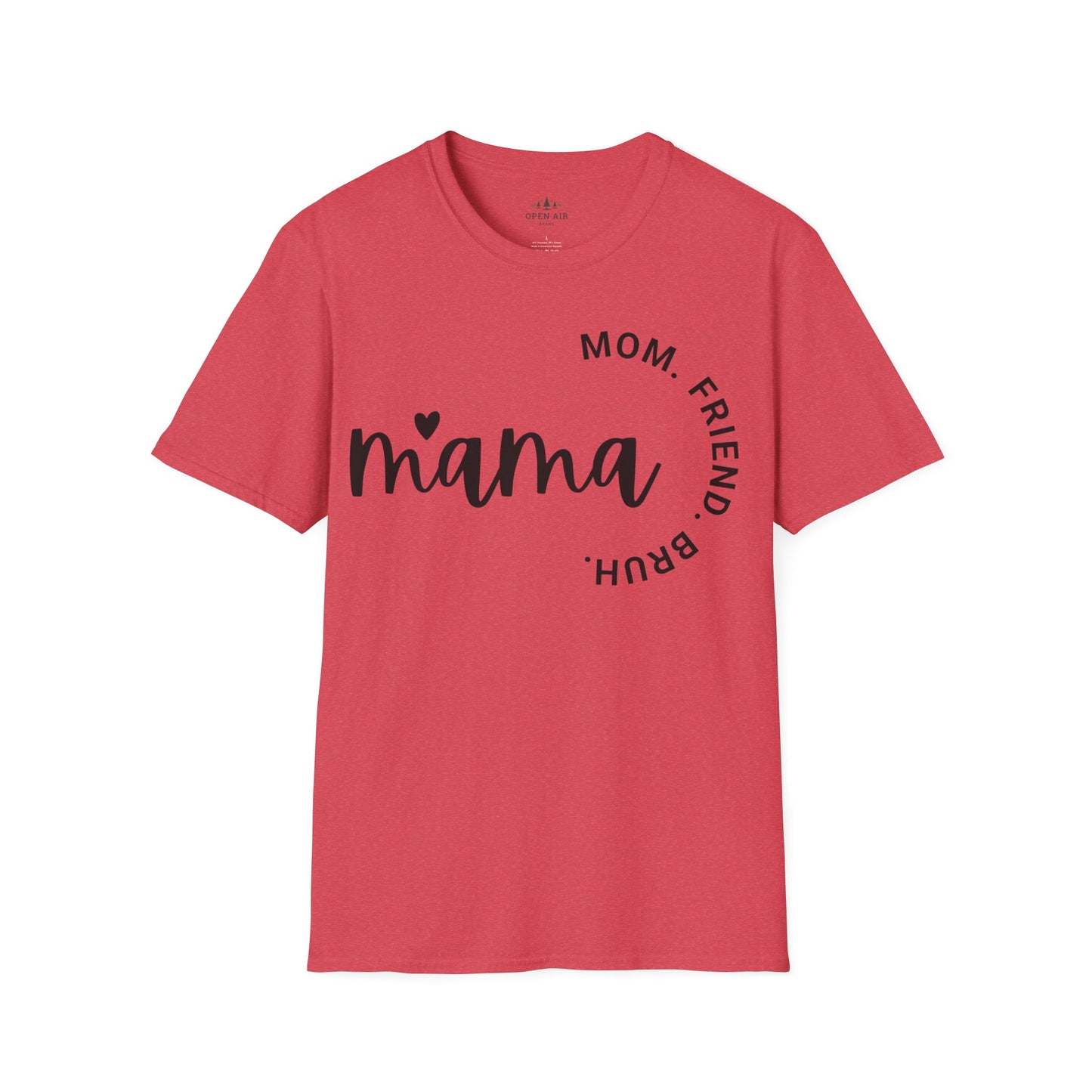 Mama Mom Friend Bruh T-Shirt