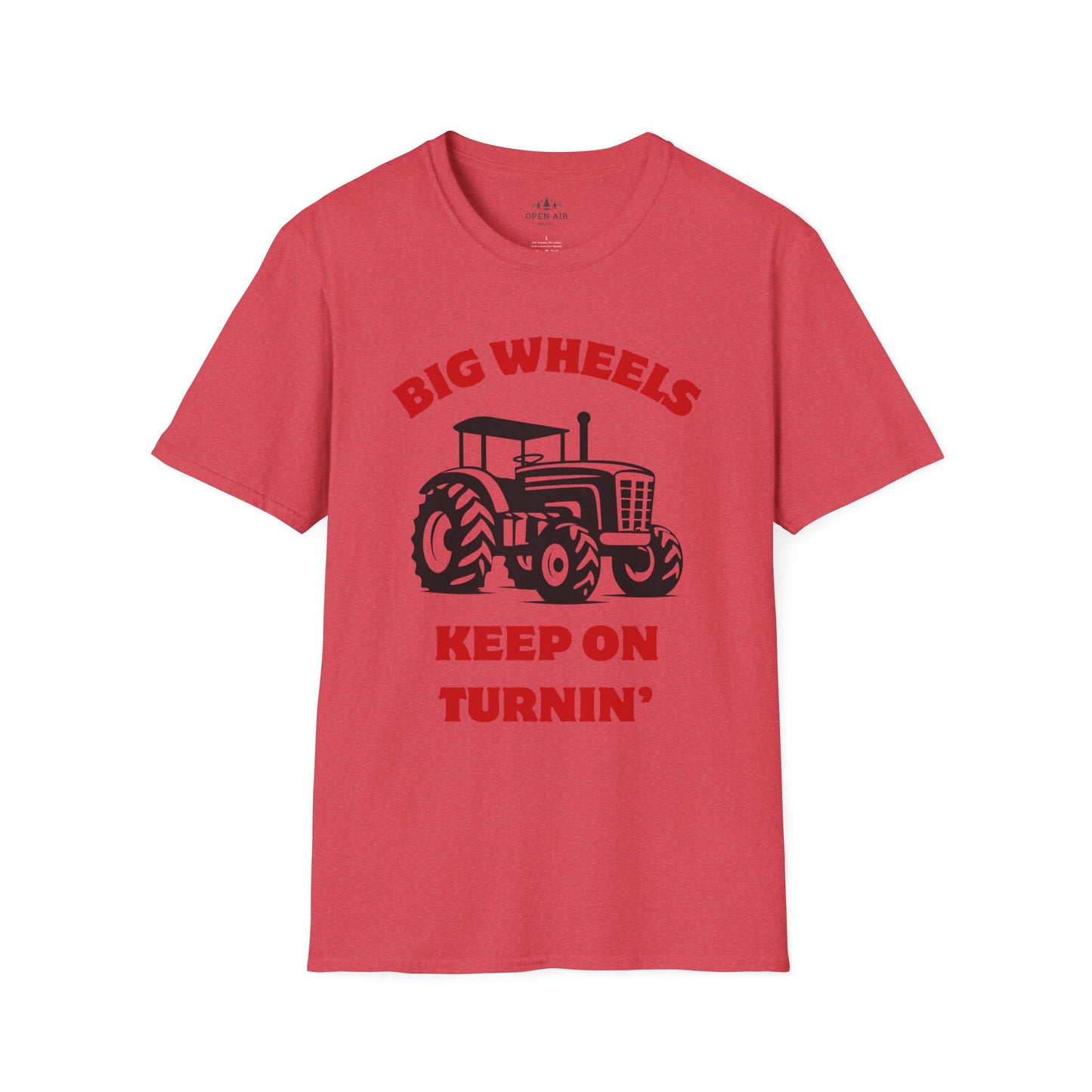 Big Wheels Keep on Turnin' T-Shirt