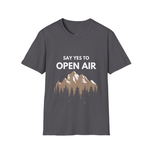 Say Yes to Open Air T-Shirt