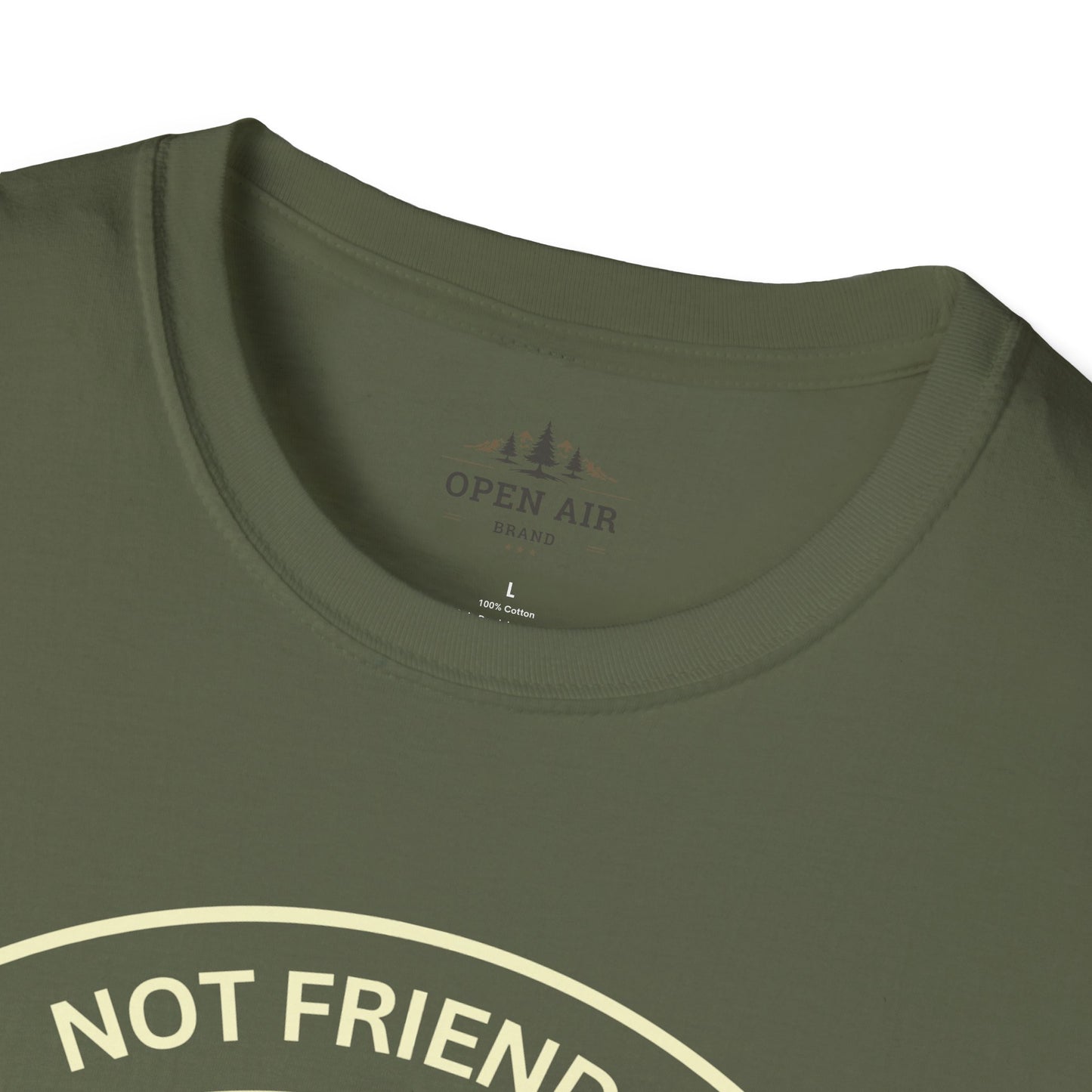 Not friendly do not touch T-Shirt