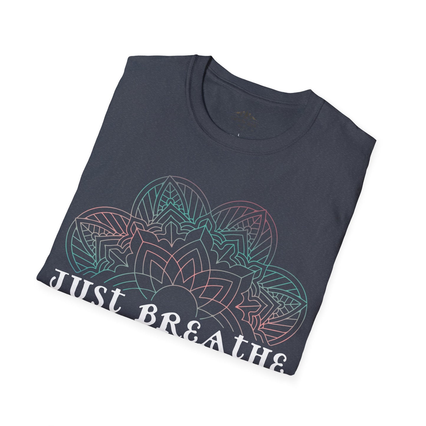 Just Breathe T-Shirt